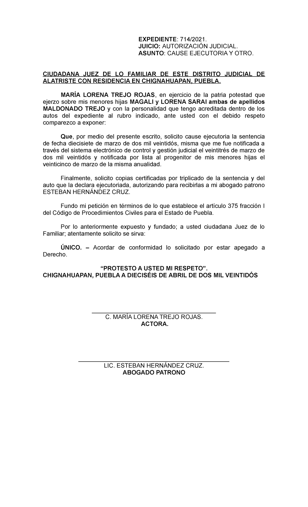 Cause Ejecutoria Y OTRO - EXPEDIENTE : 714/2021. JUICIO: AUTORIZACIÓN ...