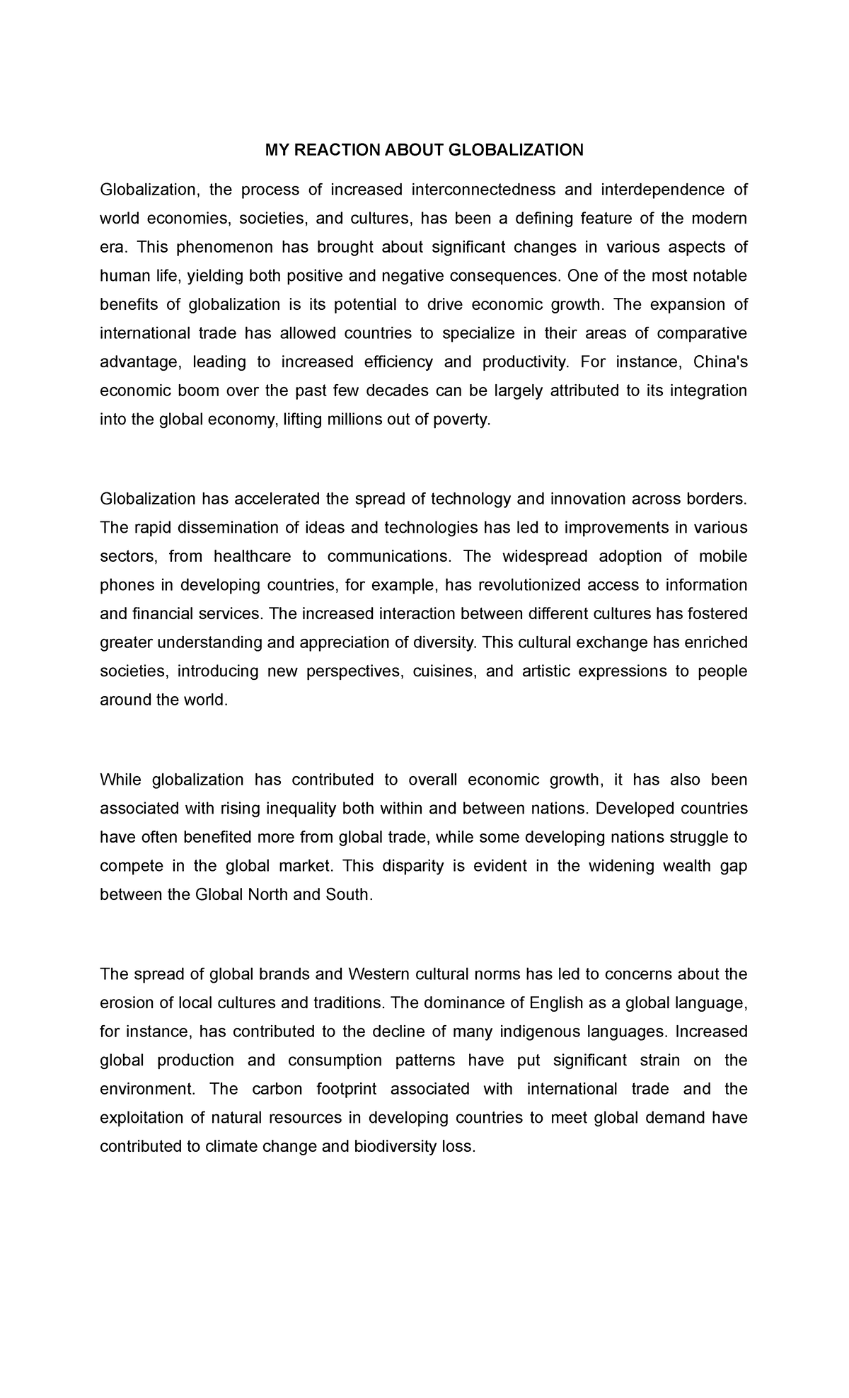 Globalization - MY REACTION ABOUT GLOBALIZATION Globalization, the ...