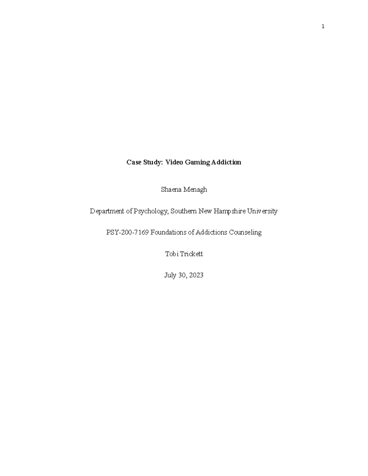 Case Study Video Gaming Addiction - Case Study: Video Gaming Addiction ...
