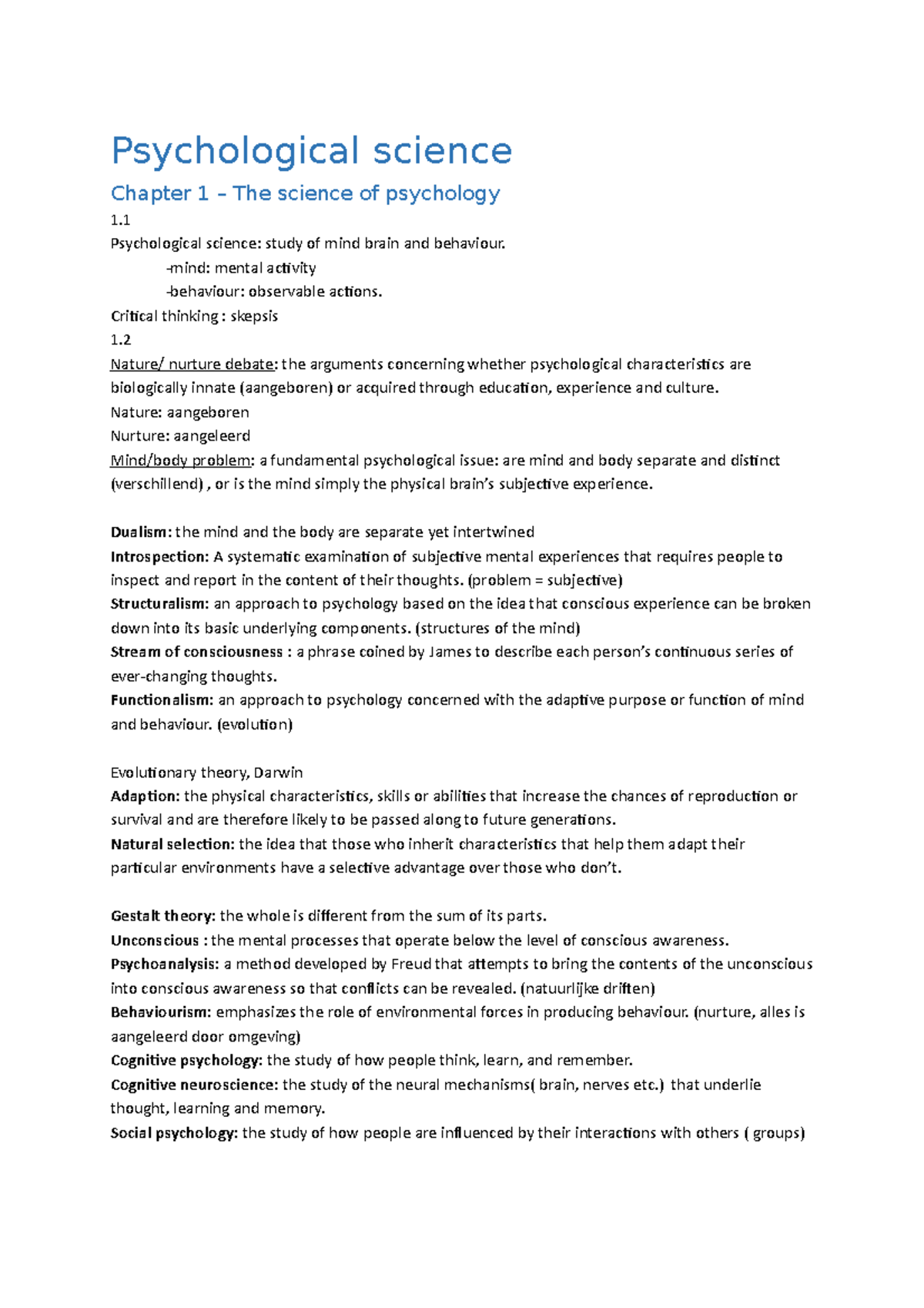 Summary Psychological Science Chapter(s) 115 except chapter(s) 2 and 8 Psychological science