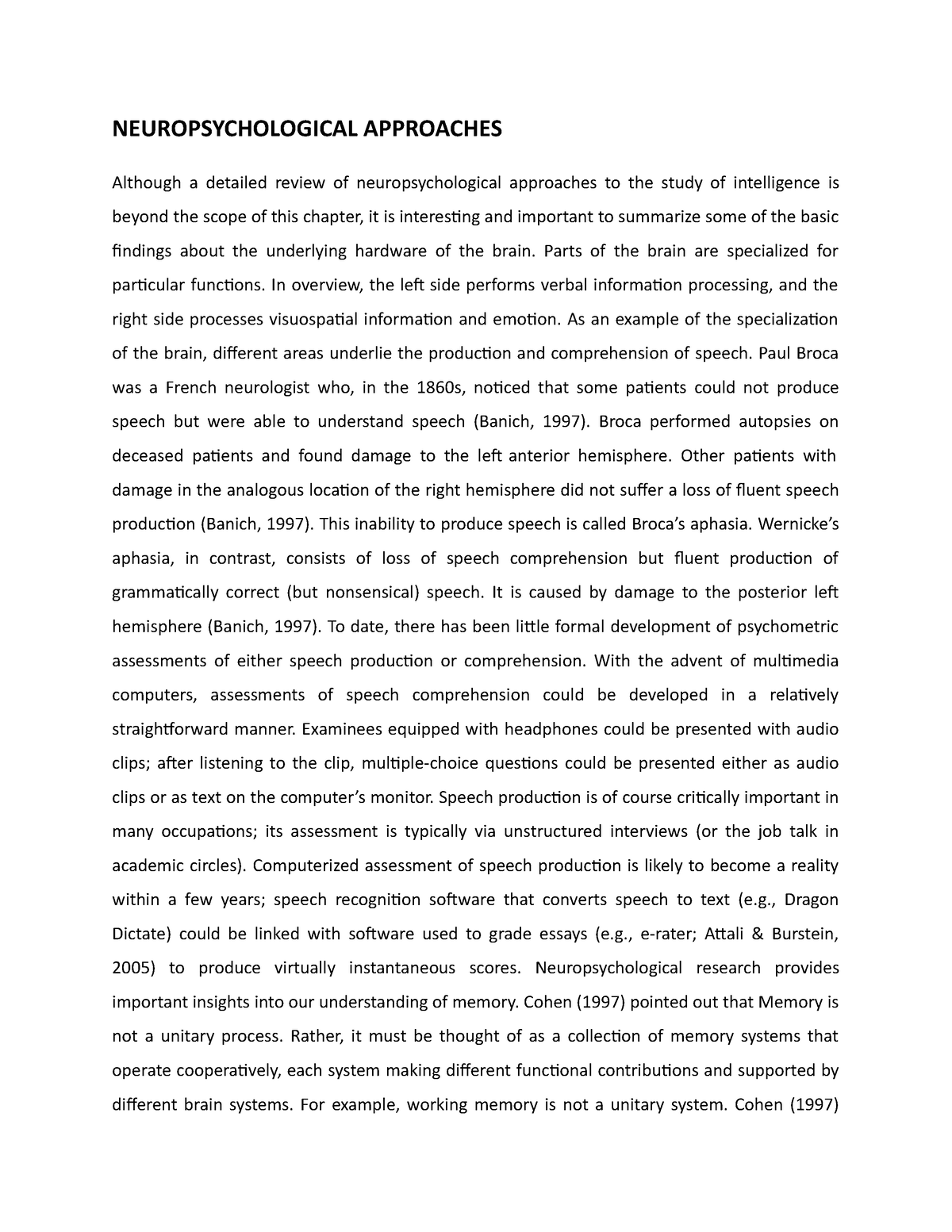 Neuropsychological Approaches Parts Of The Brain Are Specialized For Particular Functions In 