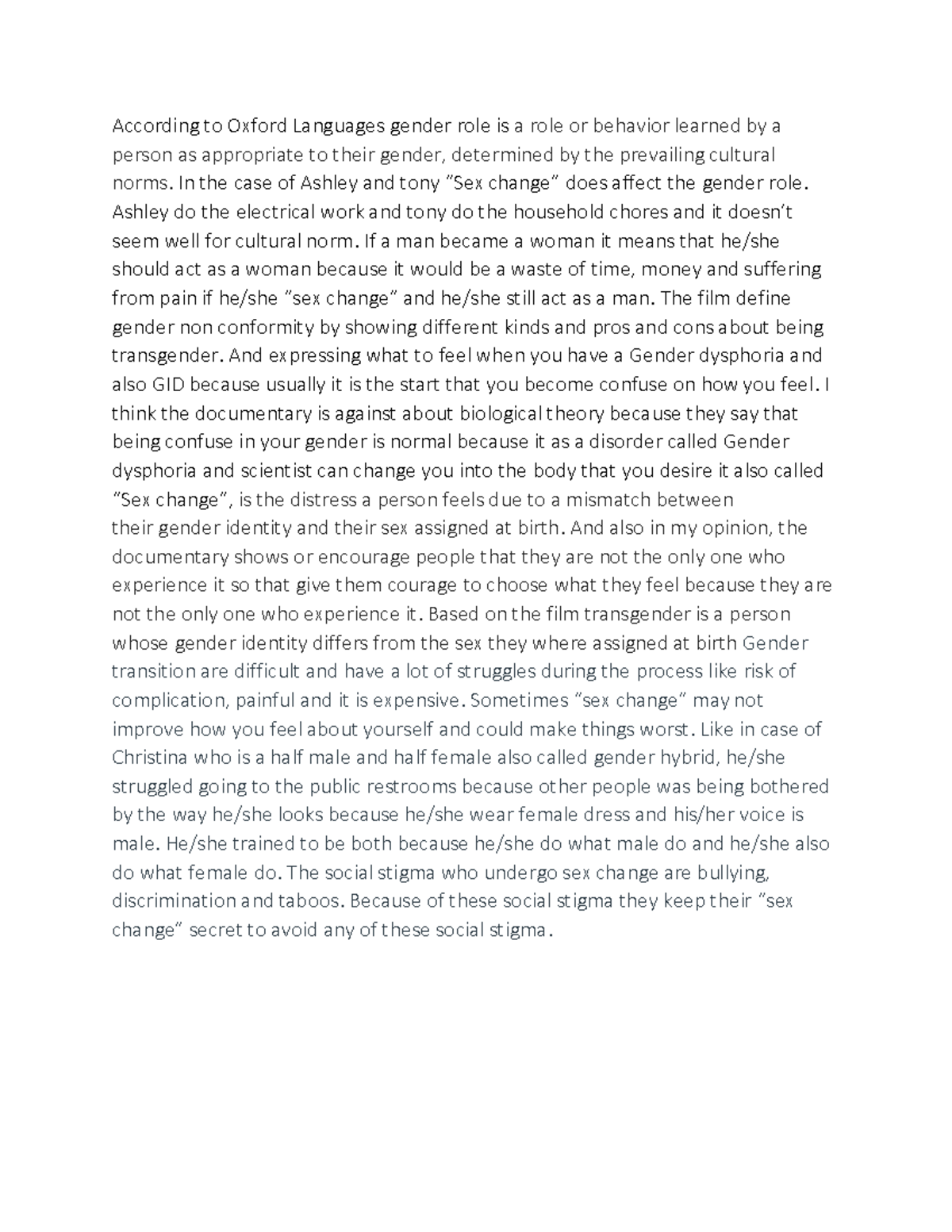 Gender and society none According to Oxford Languages gender role