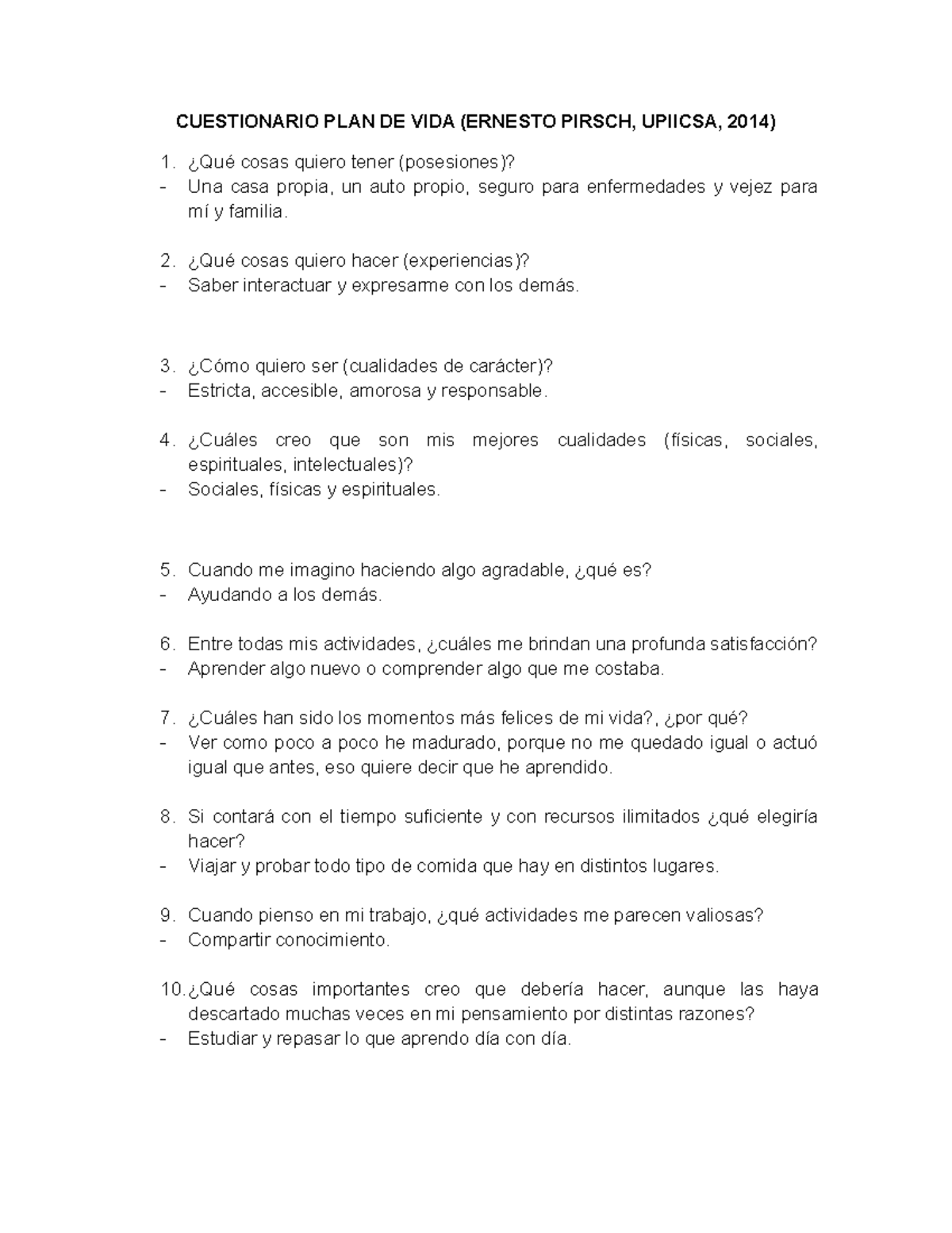 Cuestionario Plan De Vida Cuestionario Plan De Vida Ernesto Pirsch Upiicsa Qu Cosas