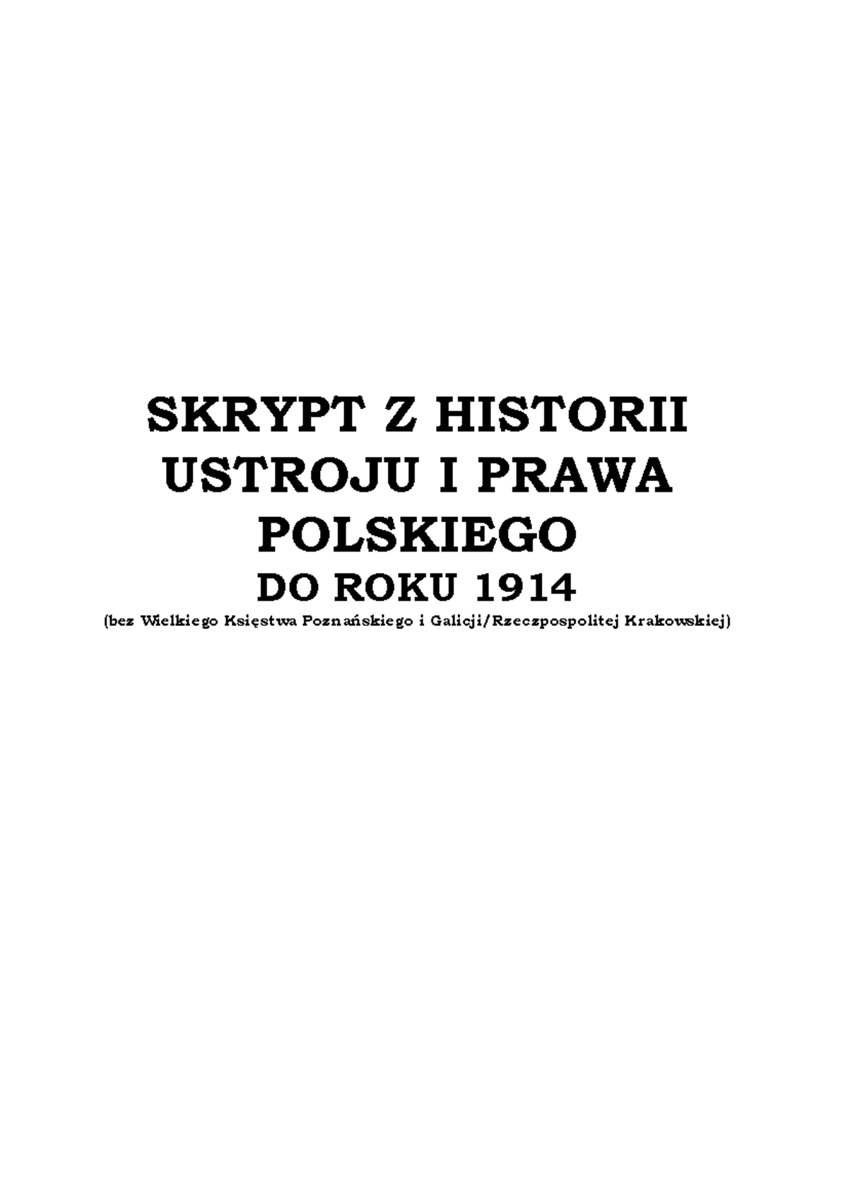 Skrypt z Histroii Ustroju i Prawa Polskiego do roku 1914 UMCS Lublin-1
