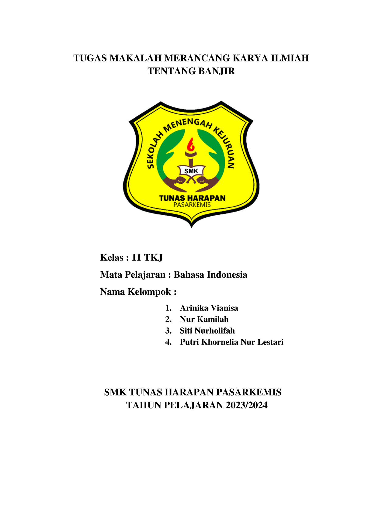 Tugas Makalah B. INDO - TUGAS MAKALAH MERANCANG KARYA ILMIAH TENTANG ...