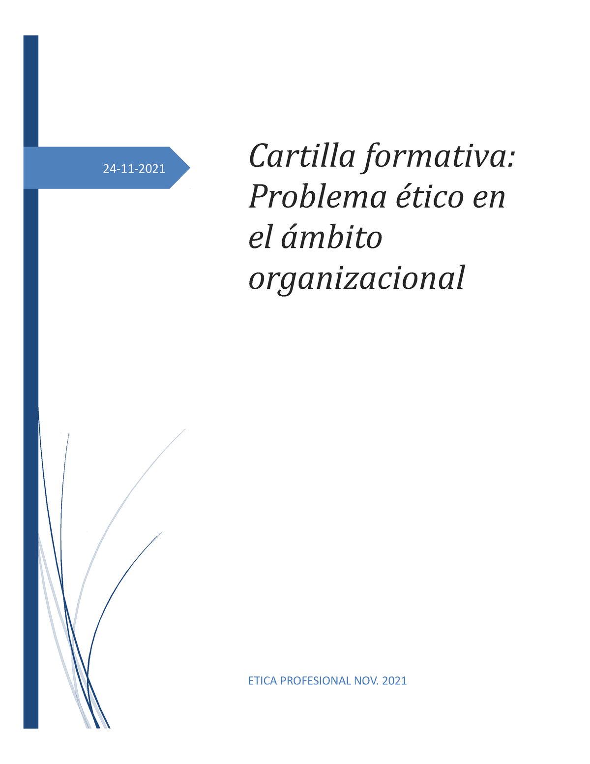 Act 8 Trabajo Final De La Materia De ética 24 11 Etica Profesional Nov 2021 Cartilla 1059