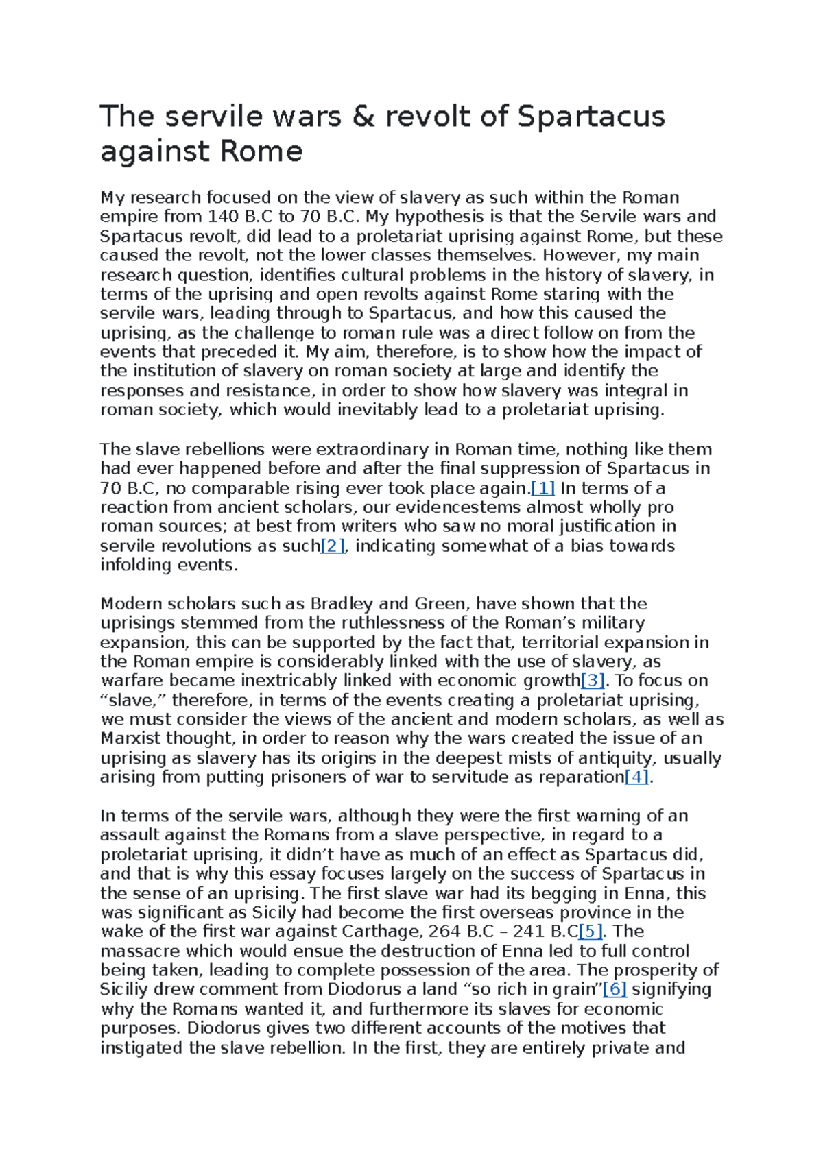 The servile wars - My hypothesis is that the Servile wars and Spartacus ...