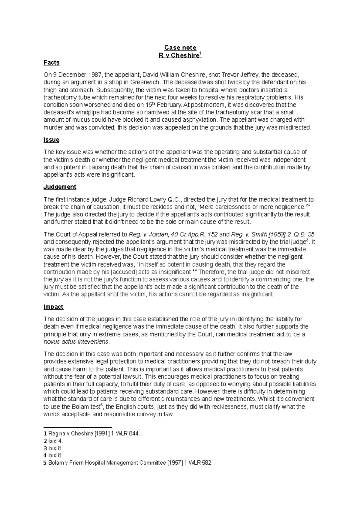 CASE NOTE ON R v Cheshire 1991 - Case note R v Cheshire1 Facts On 9 ...