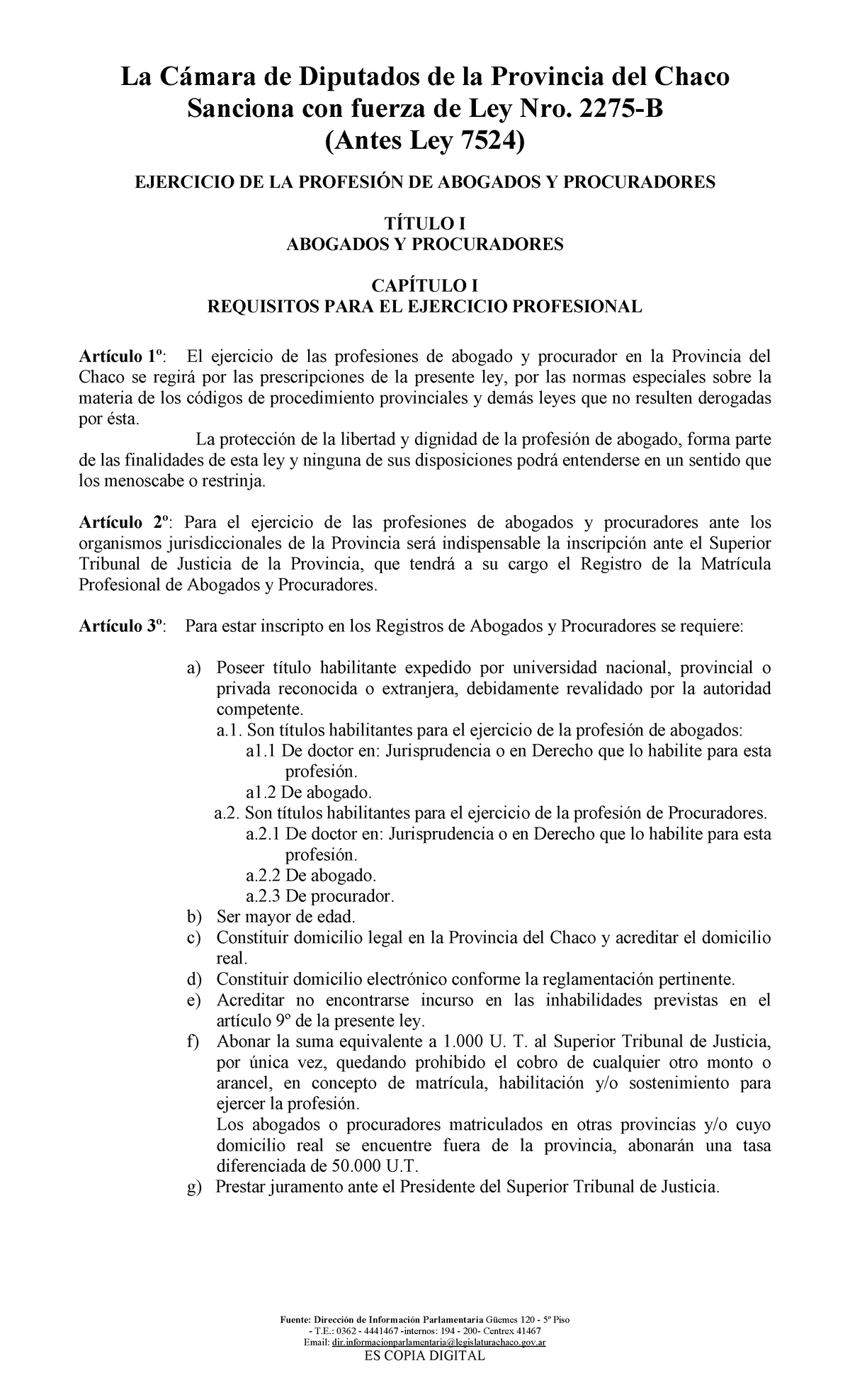 Ley Regulatoria Ejercicio De La Abogacia Fuente Dirección De Información Parlamentaria Güemes 8991