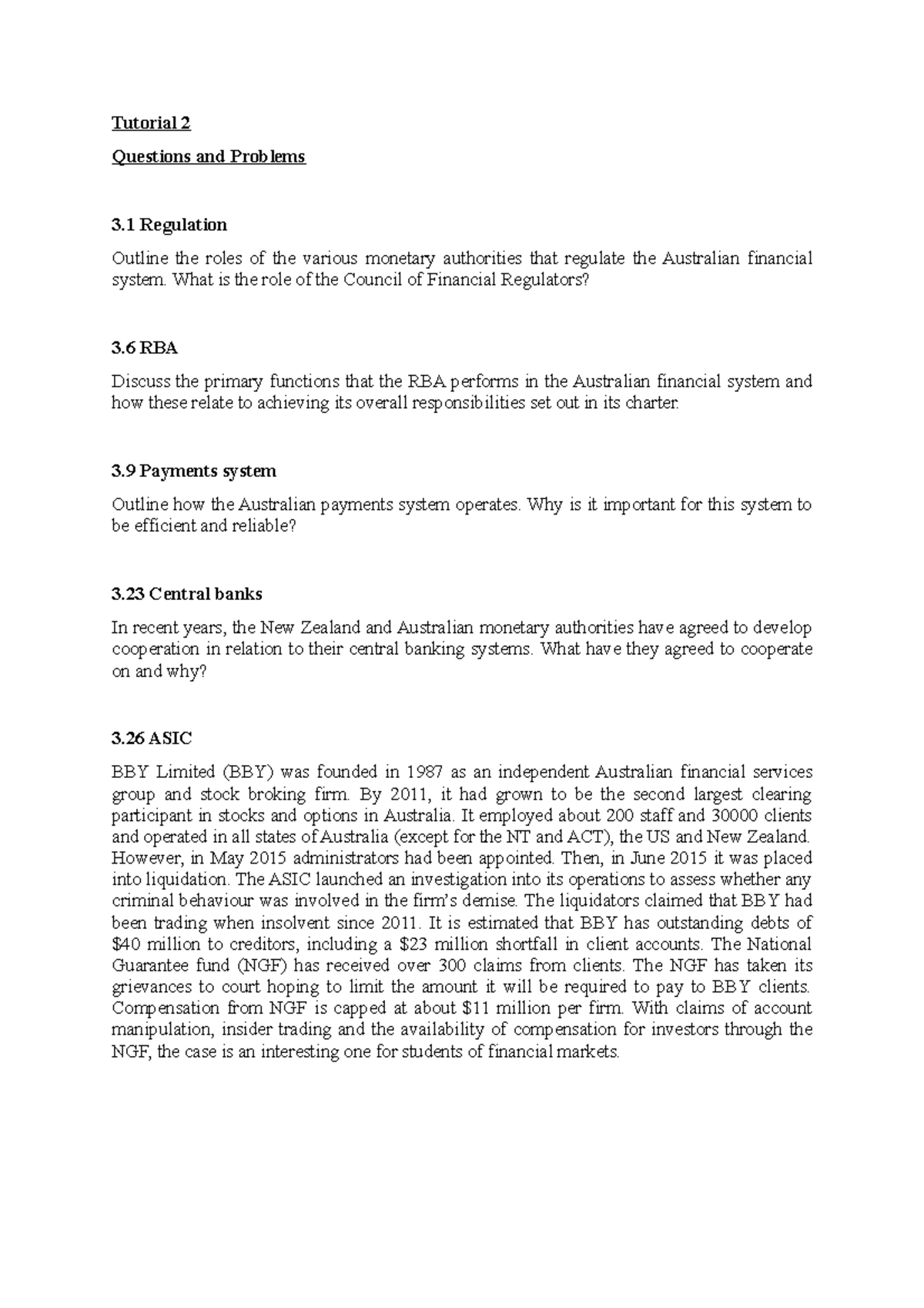 Tutorial 2 Question What is the role of the Council of Financial