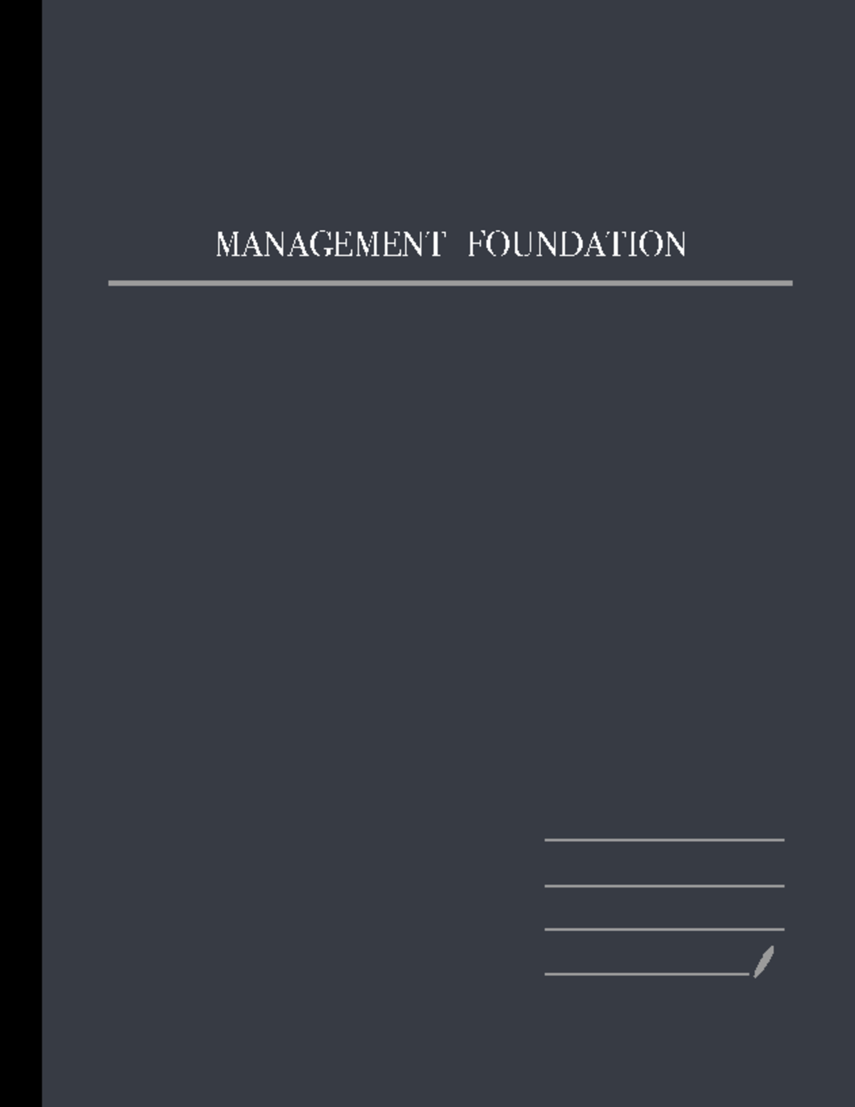 Module 1 Introduction ( Management Foundation ) MANAGEMENT FOUNDATION