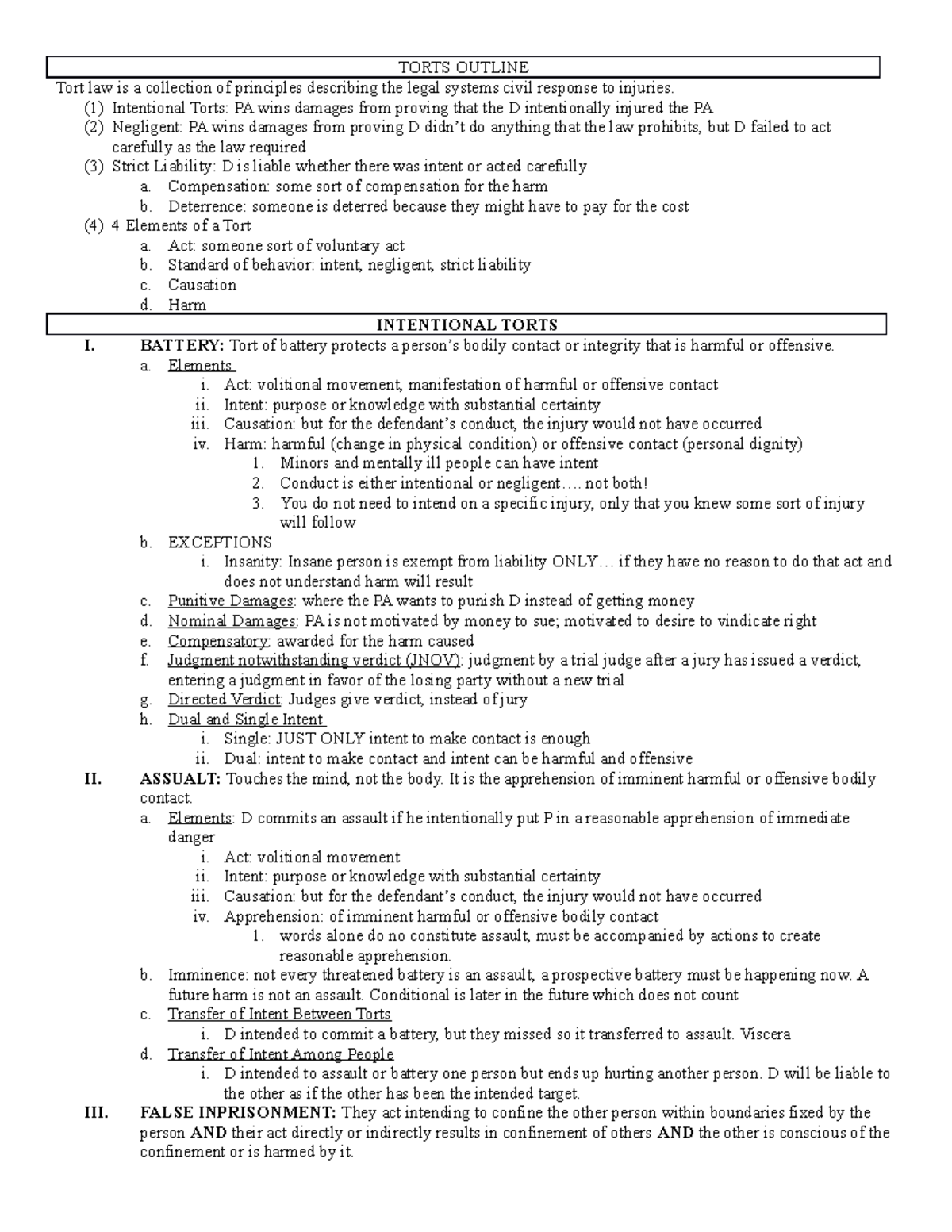 Torts Outline TORTS OUTLINE Tort law is a collection of principles