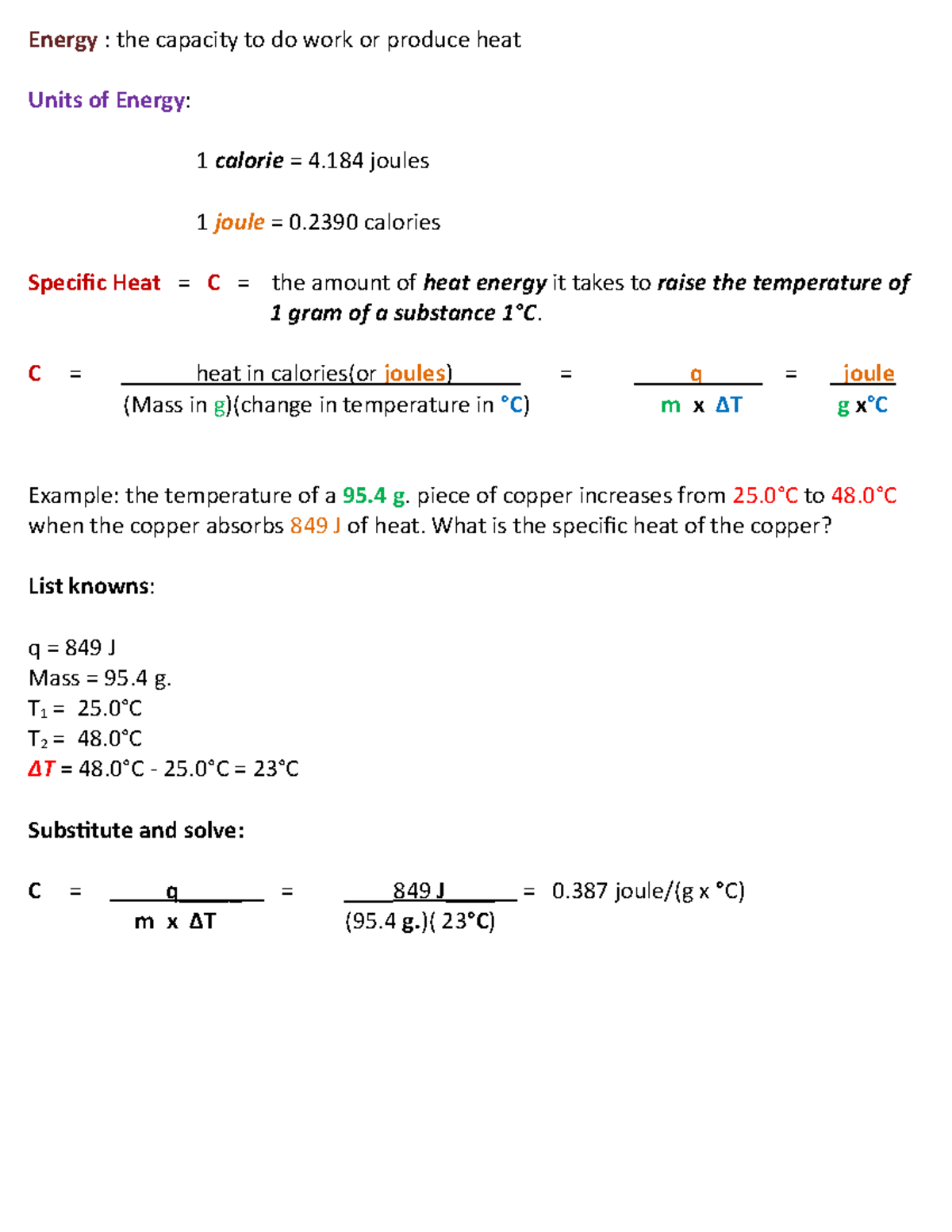 Notes Specific Heat Energy the capacity to do work or produce heat