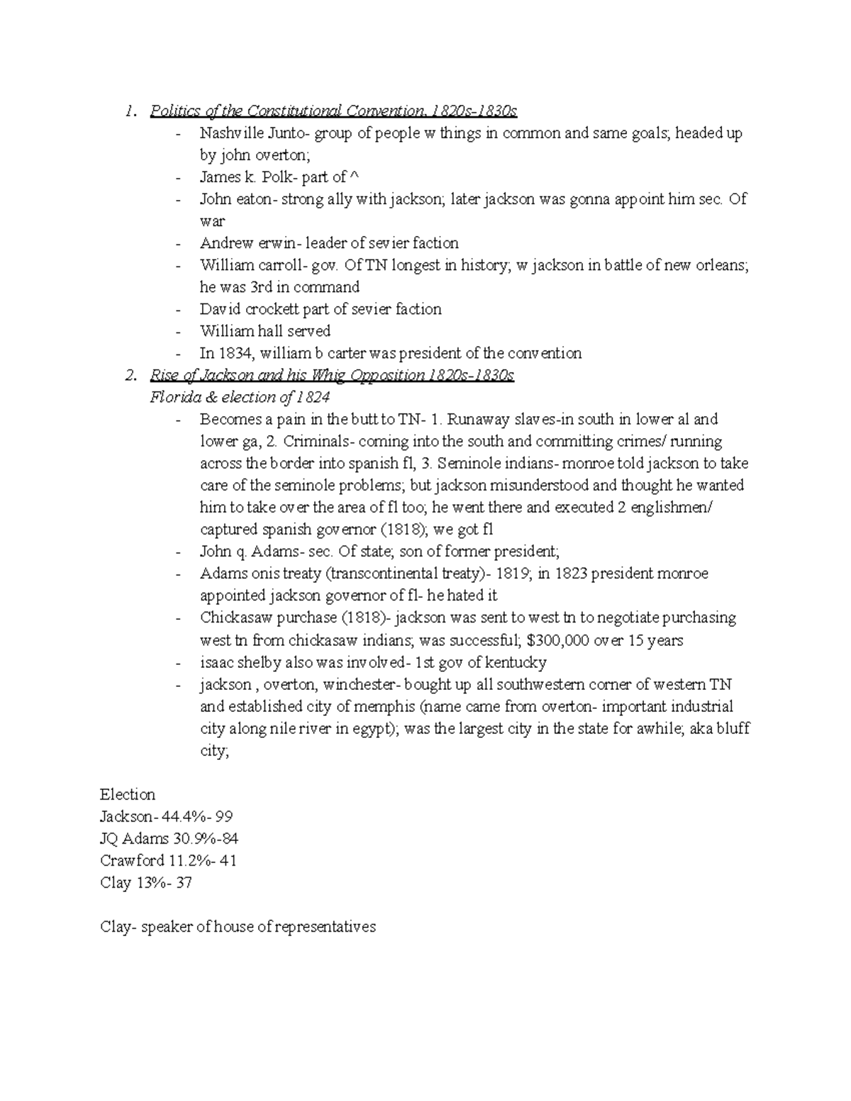 Election of 1824 1. Politics of the Constitutional Convention, 1820s