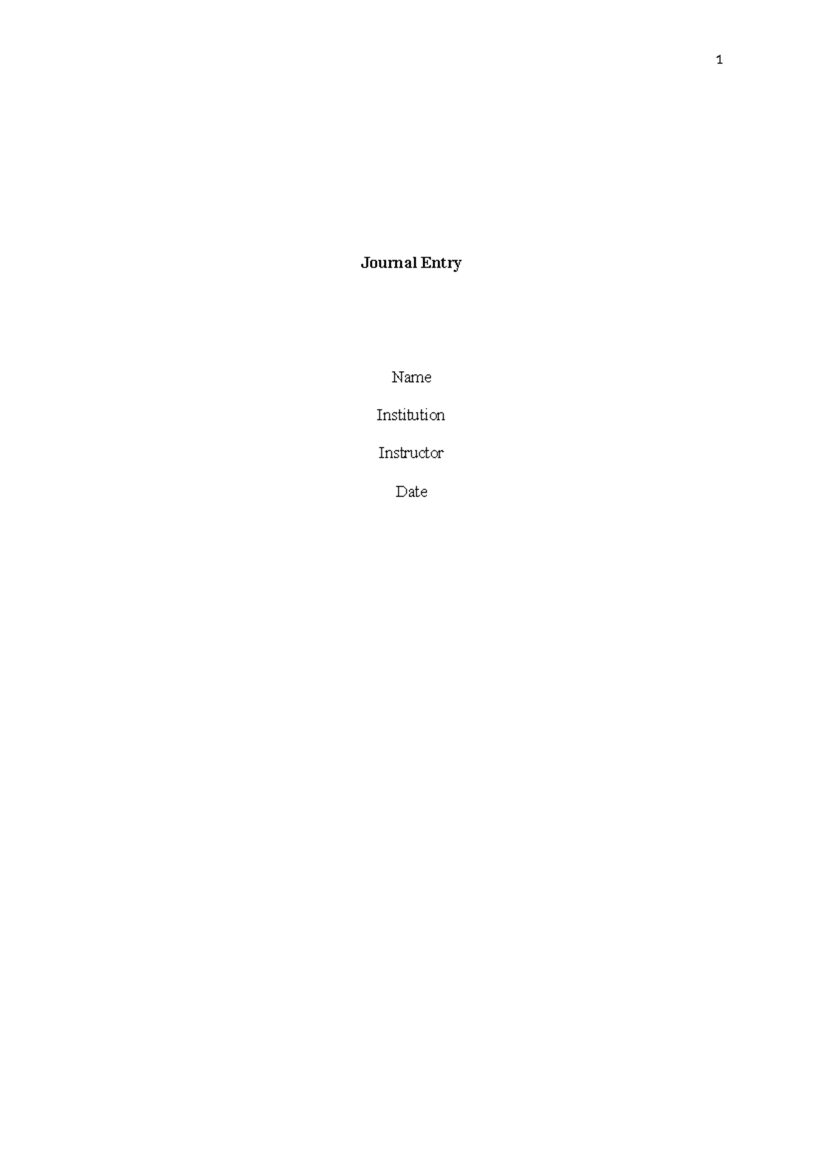 Assignment Week 8 Journal Entry - 1 Journal Entry Name Institution ...