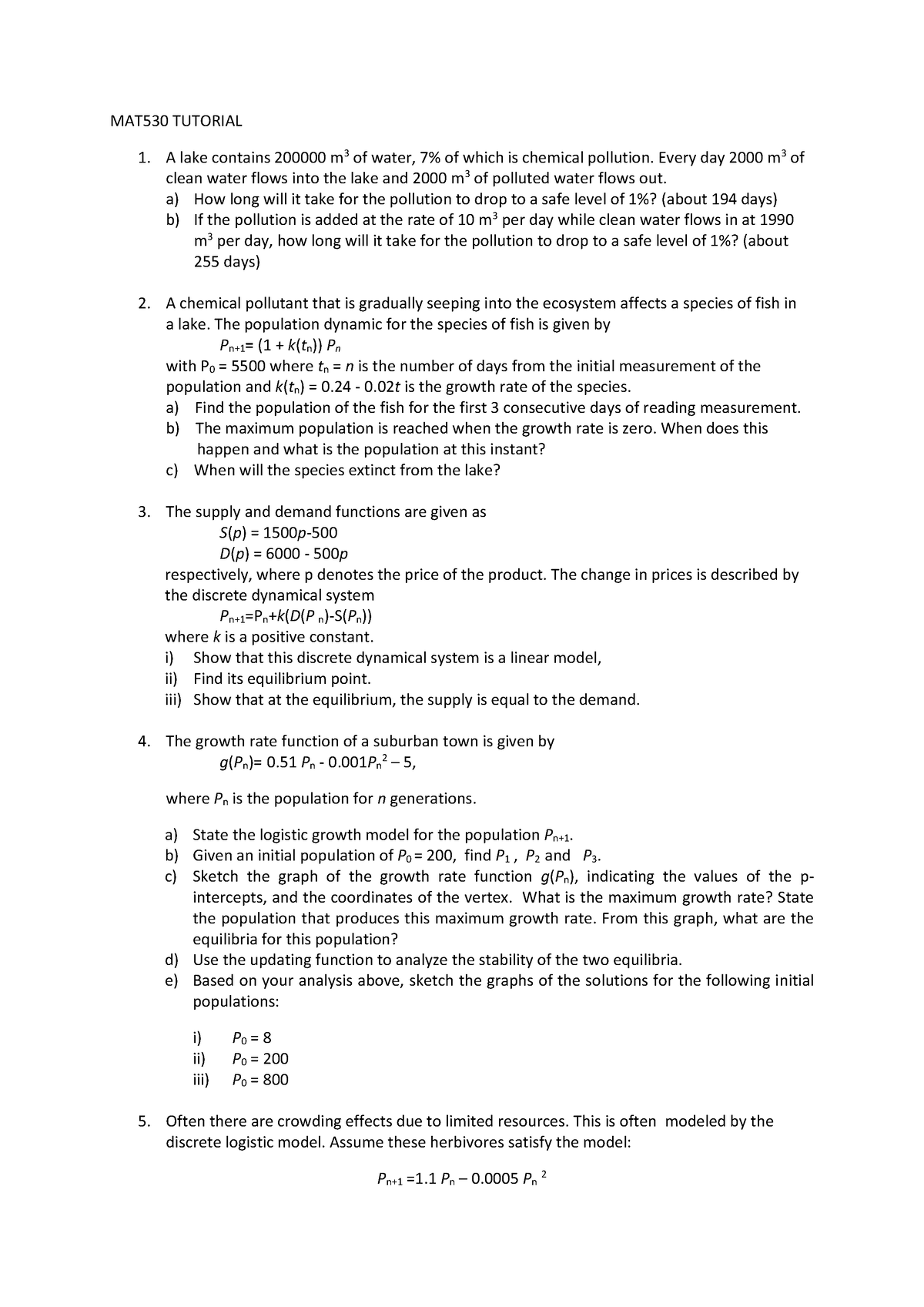 2) MAT530 Tutorial - practice - MAT530 TUTORIAL A lake contains 200000 ...