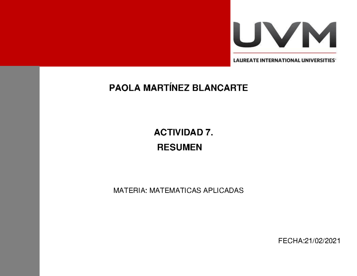 A7 PMB - ACTIVIDAD 7 MATEMATICAS APLICADAS - PAOLA MARTÍNEZ BLANCARTE ...