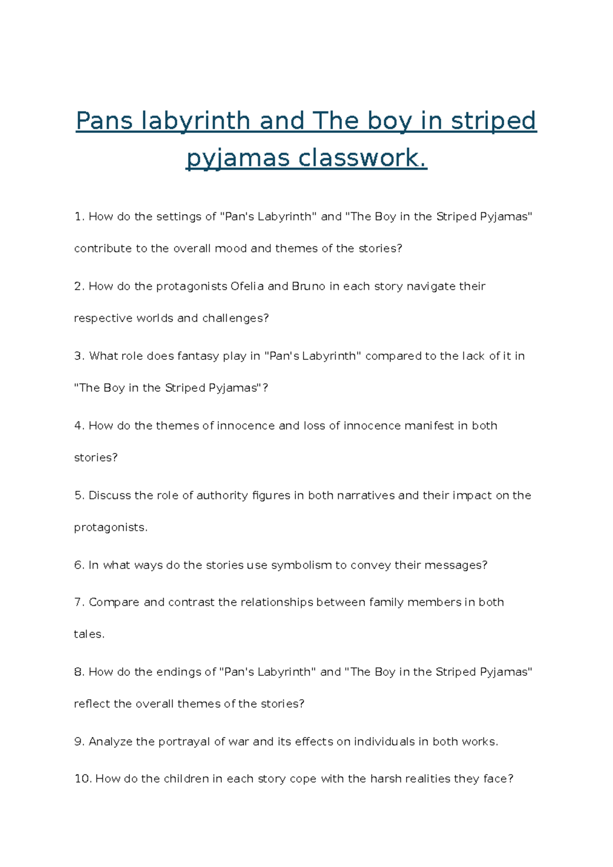 Pans labyrinth and The boy in striped pyjamas classwork - 1. How do the ...