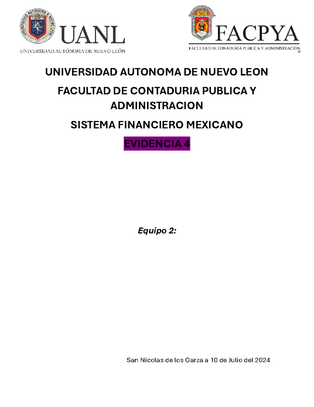 Evidencia 4 SFM - UNIVERSIDAD AUTONOMA DE NUEVO LEON FACULTAD DE ...