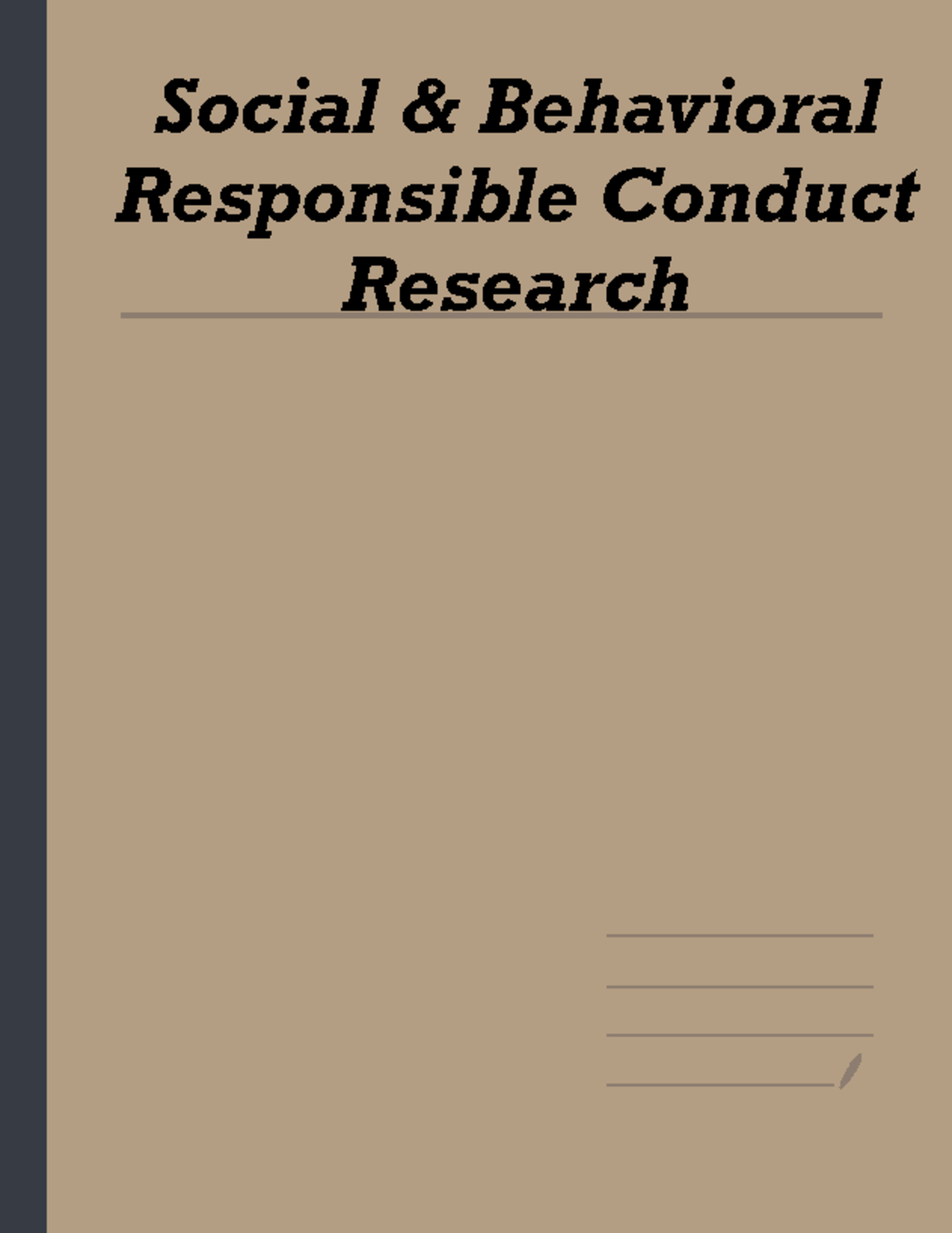 Citi Program Social And Behavioral Research CITI Training Notes - Social & Behavioral Responsible Conduct Research
