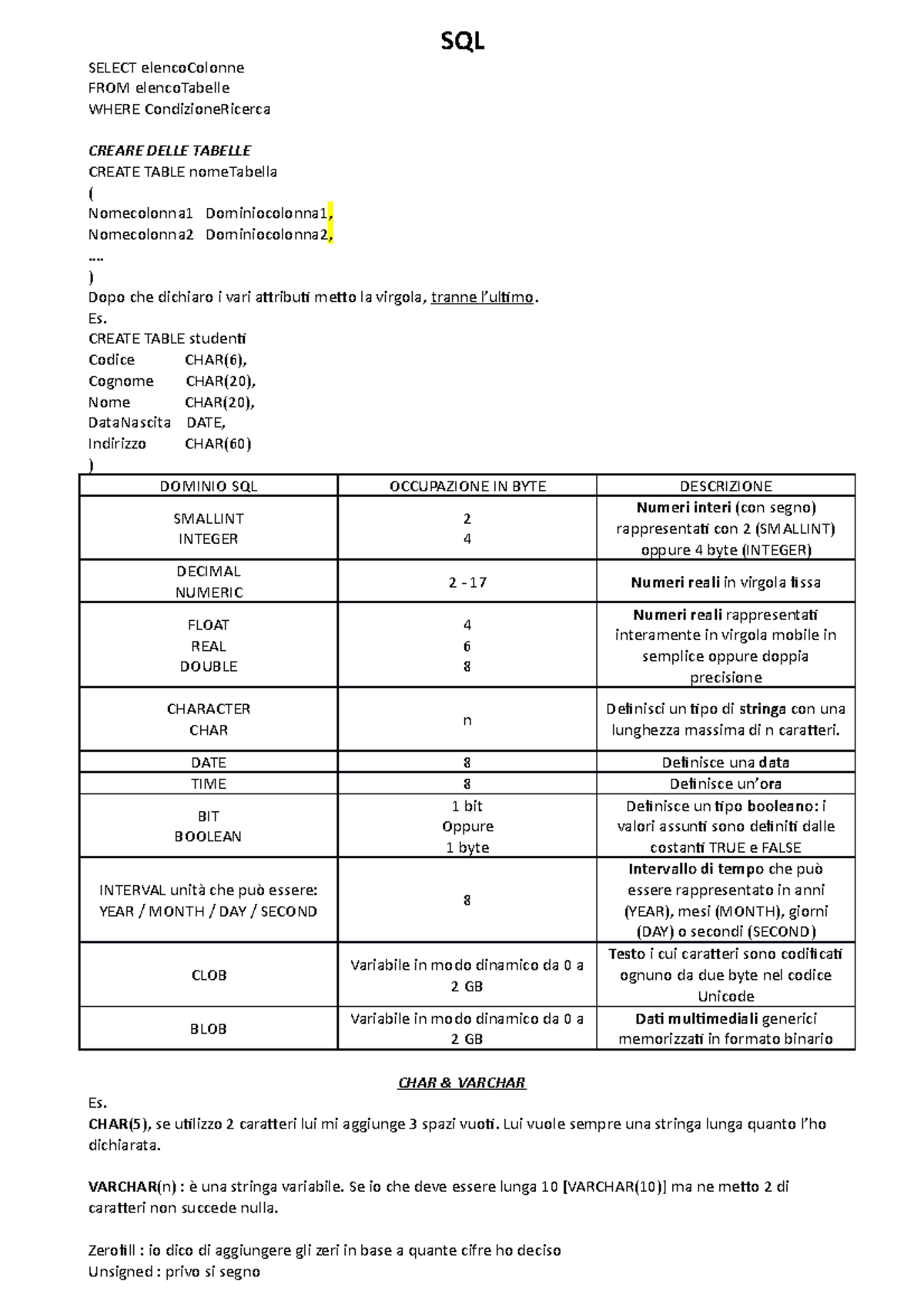 SQL - Riassunto pratica e teoria - SQL SELECT elencoColonne FROM ...