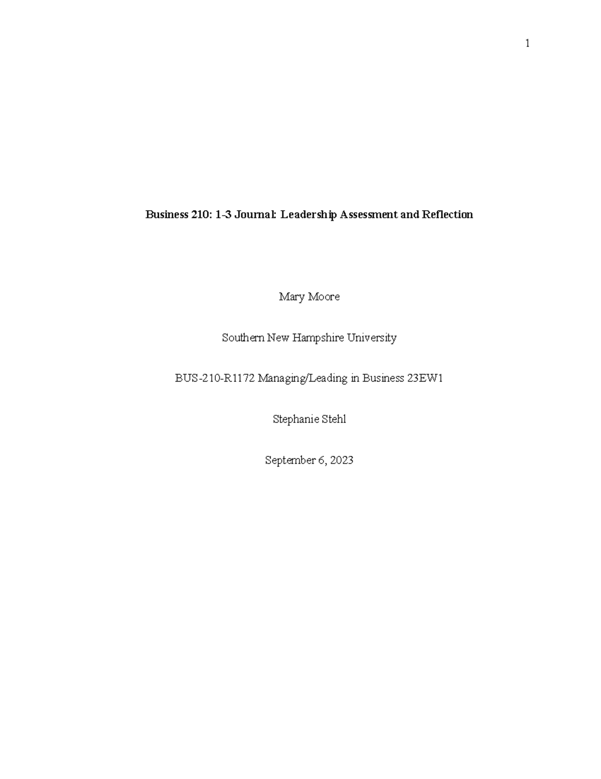 1-3 journal - 1 Business 210: 1-3 Journal: Leadership Assessment and ...