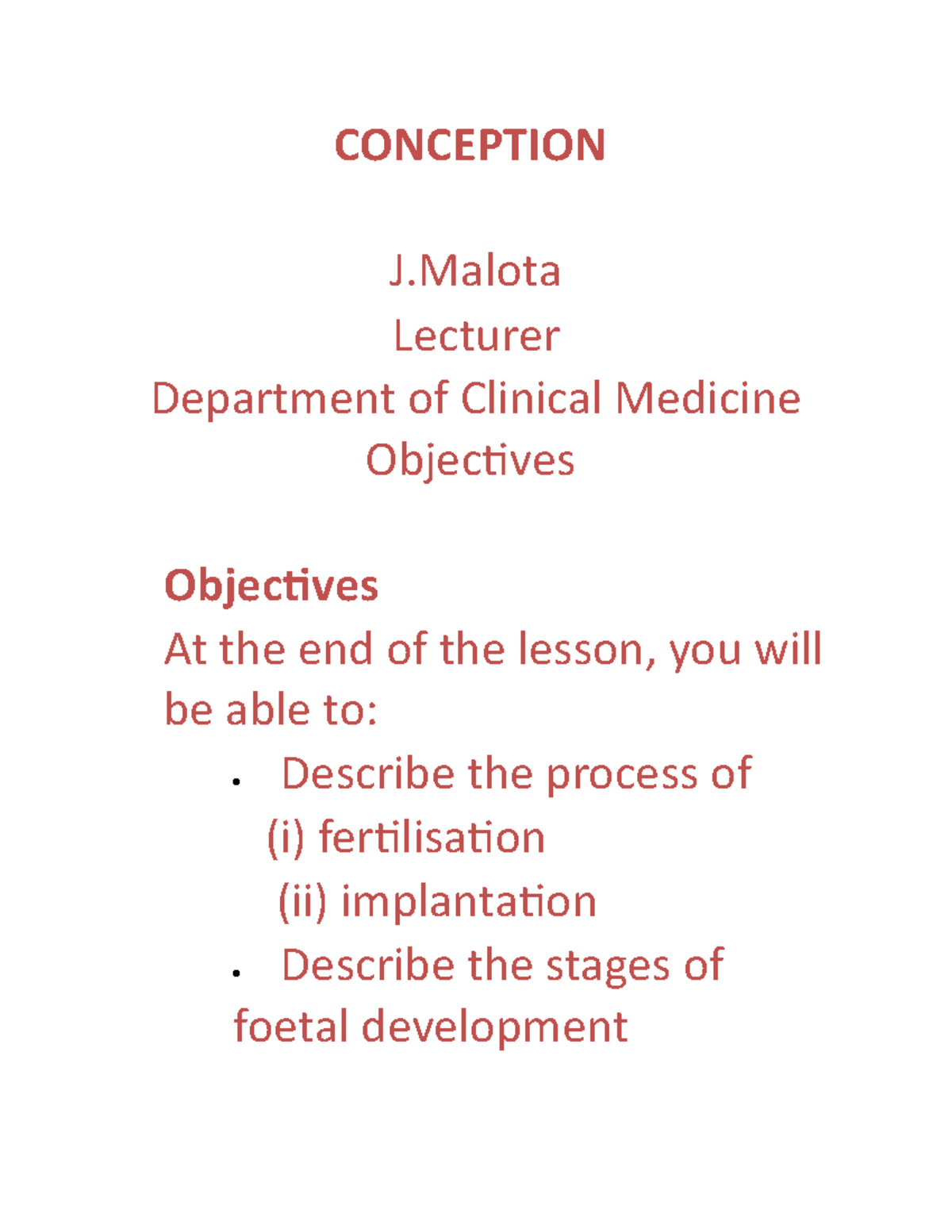02 Conception - NOTES - CONCEPTION J Lecturer Department of Clinical ...