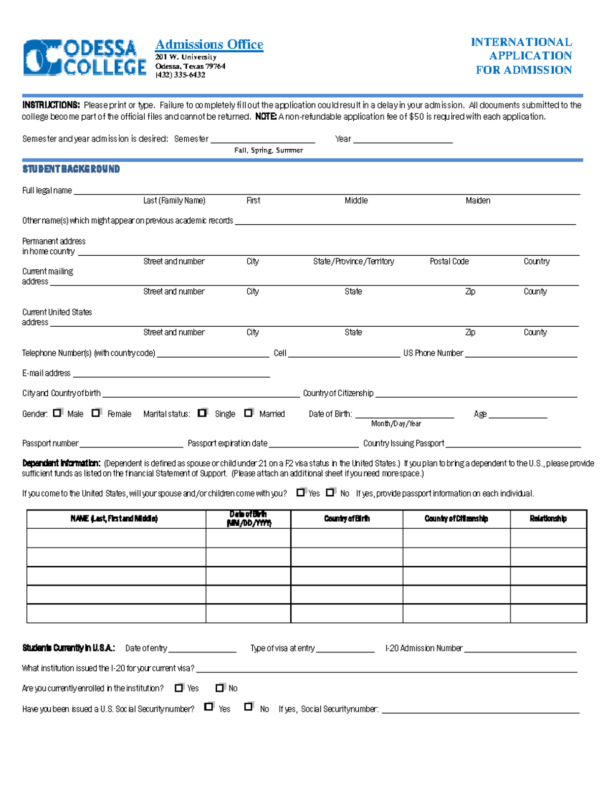 International Application Admissions Office 201 W. University Odessa