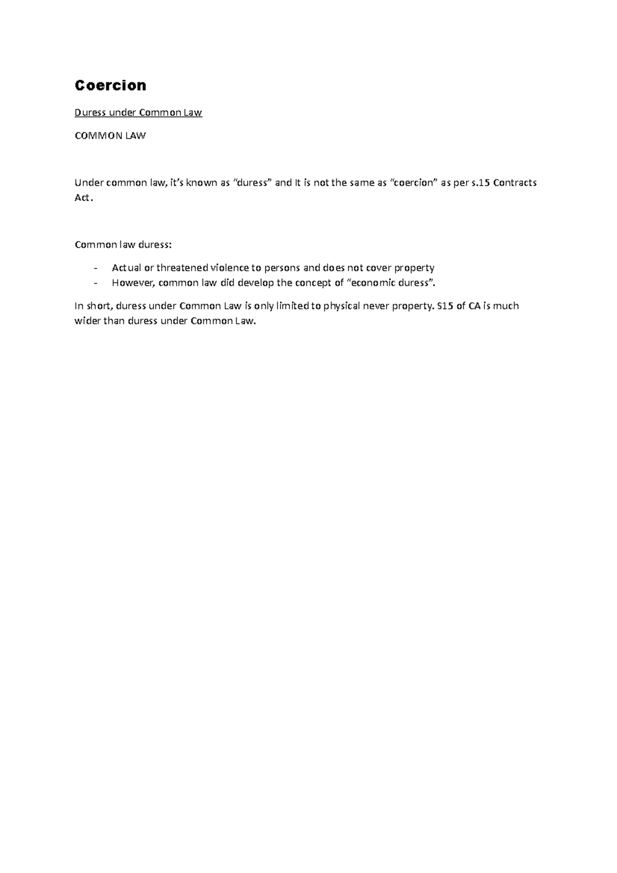 Contract 2 Coercion Coercion Duress under Common Law COMMON LAW Under