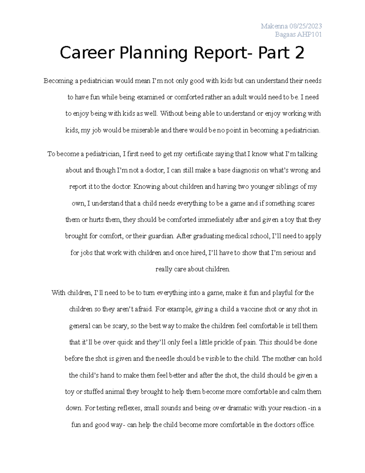 Career Planning Report part 2 Makenna 08/25/ Bagaas AHP Career