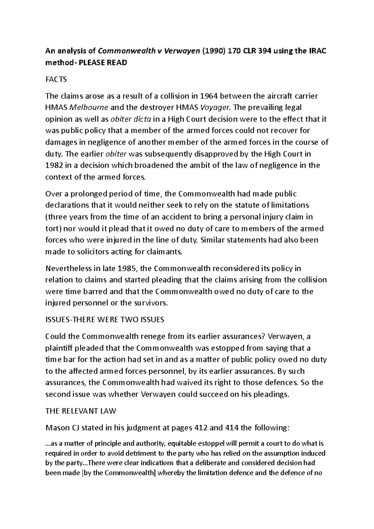 An analysis of Commonwealth v Verwayen. The prevailing legal opinion