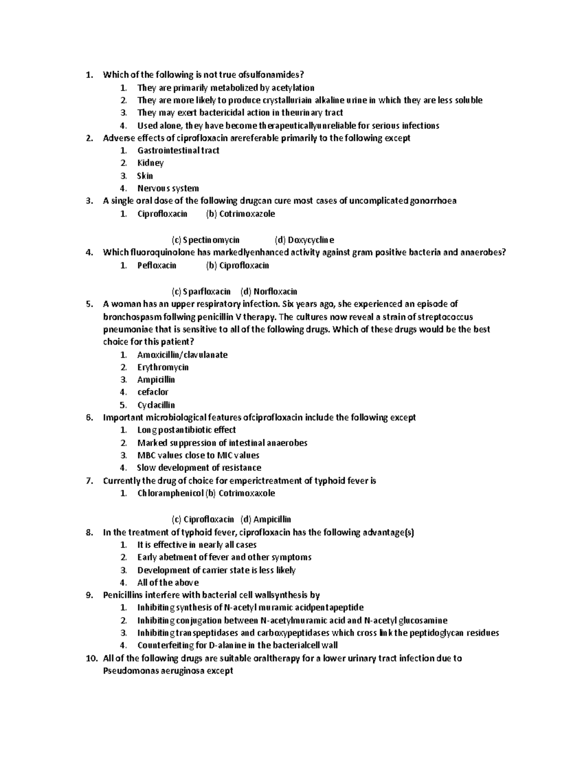 Antiibiotics 2 - Which of the following is not true ofsulfonamides ...