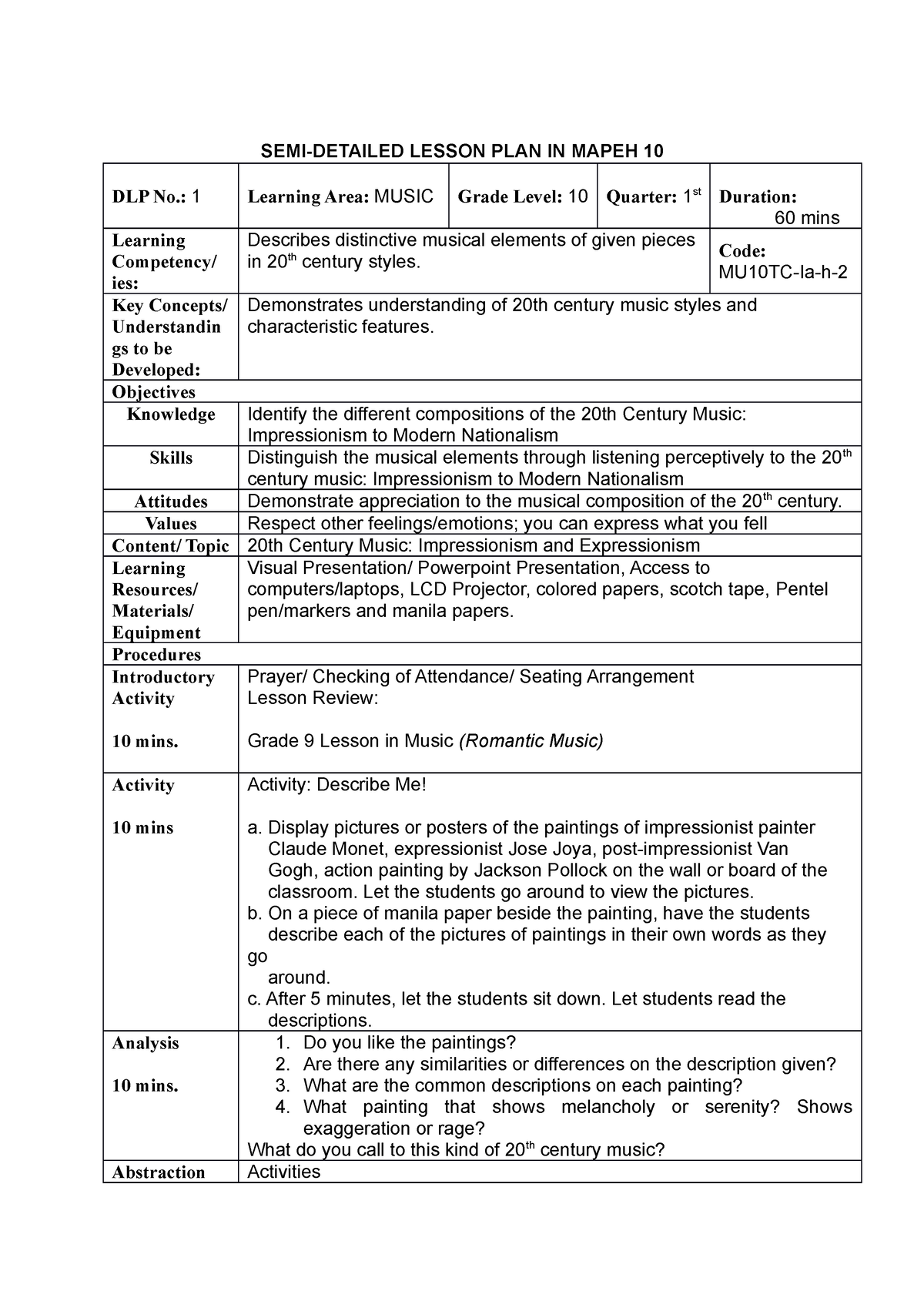 Music 10 Q1 L1 MELCs - SEMI-DETAILED LESSON PLAN IN MAPEH 10 DLP No.: 1 Learning Area: MUSIC ...