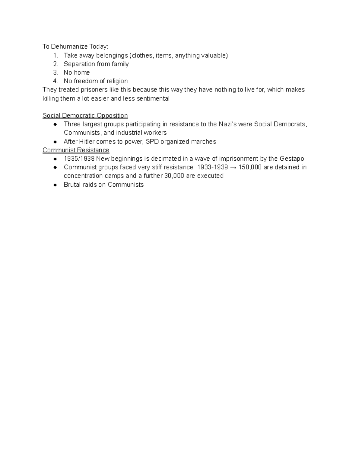 Notes 1 25-4 - To Dehumanize Today: 1. Take away belongings (clothes ...
