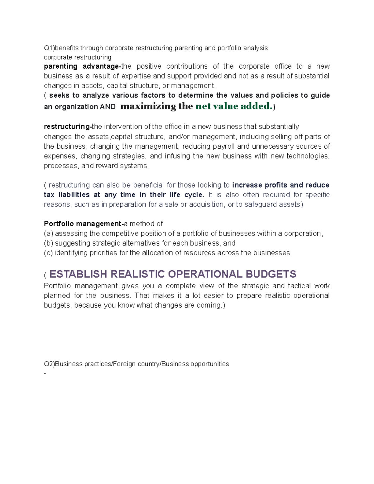 Essay NOTES Q1)benefits through corporate restructuring,parenting