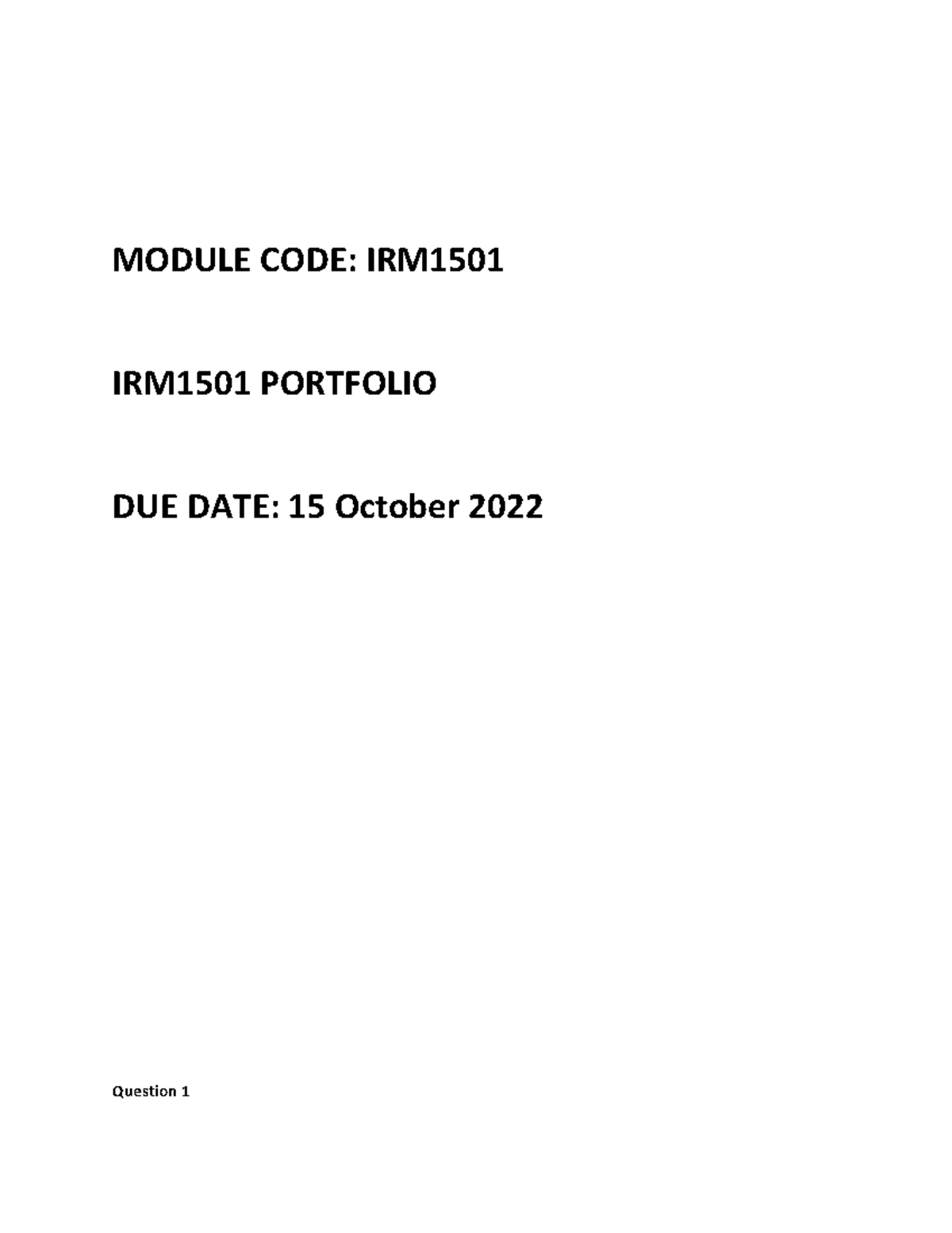 Exam portfolio IRM1501 - MODULE CODE: IRM IRM1501 PORTFOLIO DUE DATE ...