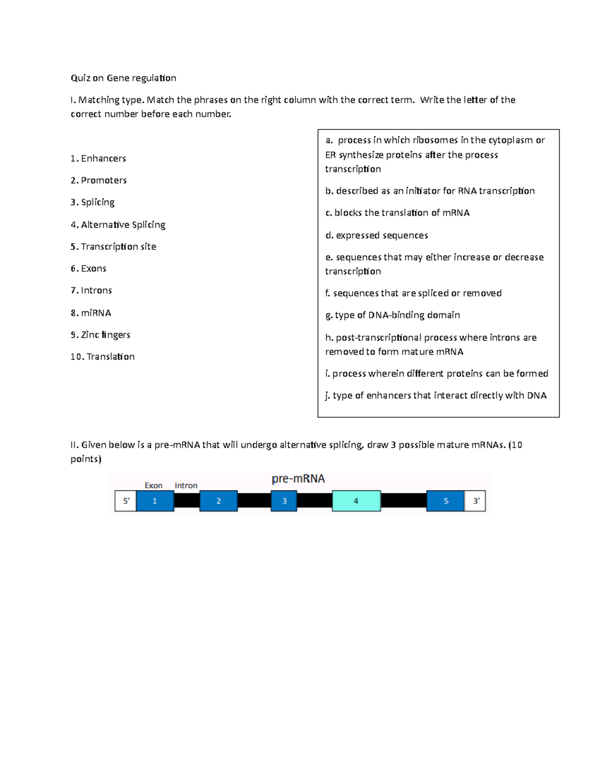 Quiz on Gene regulation Matching type. Match the phrases on the right