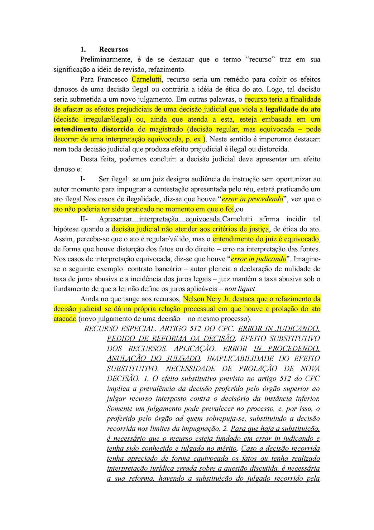 Direito Processual Civil Ii 1b 1 Recursos Preliminarmente é De Se Destacar Que O Termo 8369