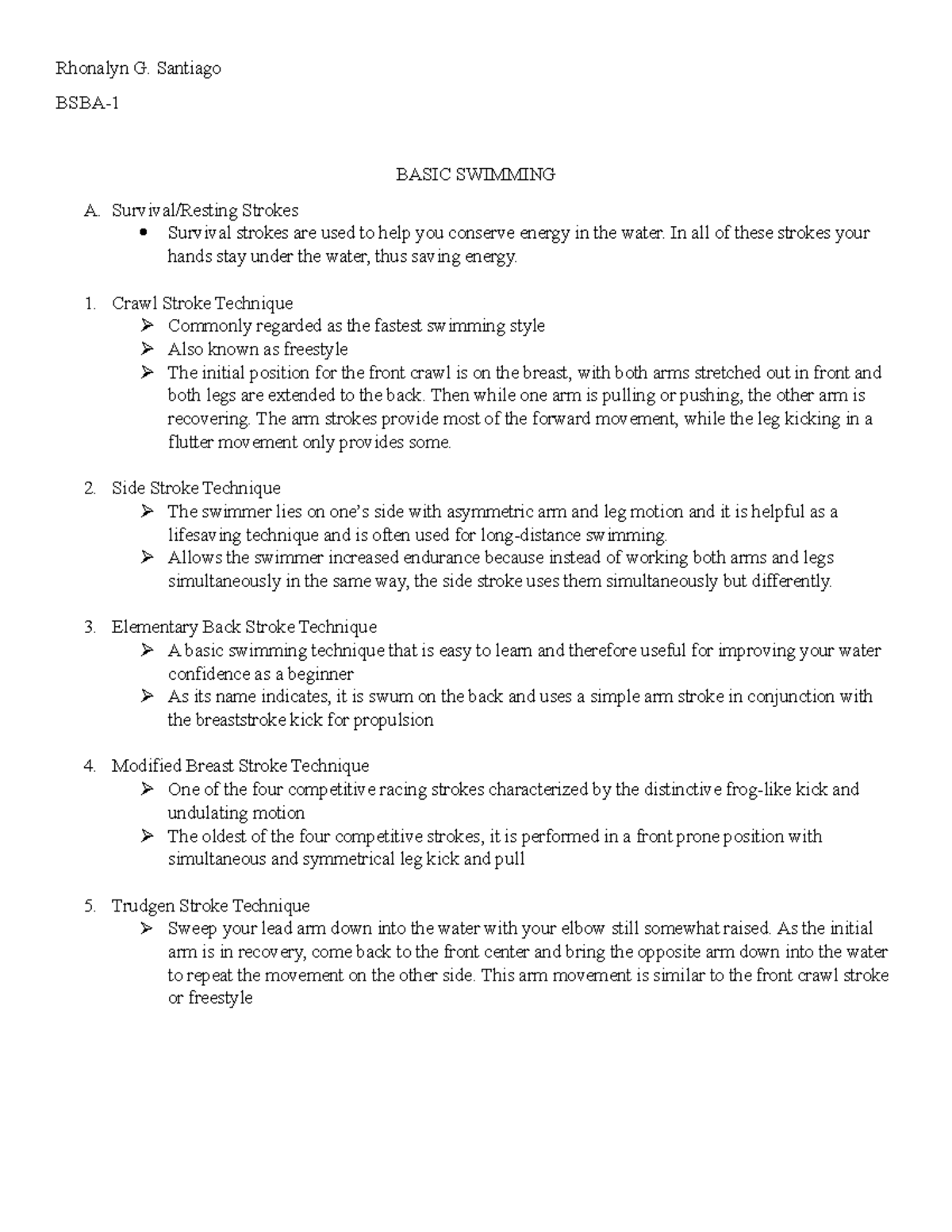 Basic Swimming (Resting or Survival Strokes) Rhonalyn G. Santiago