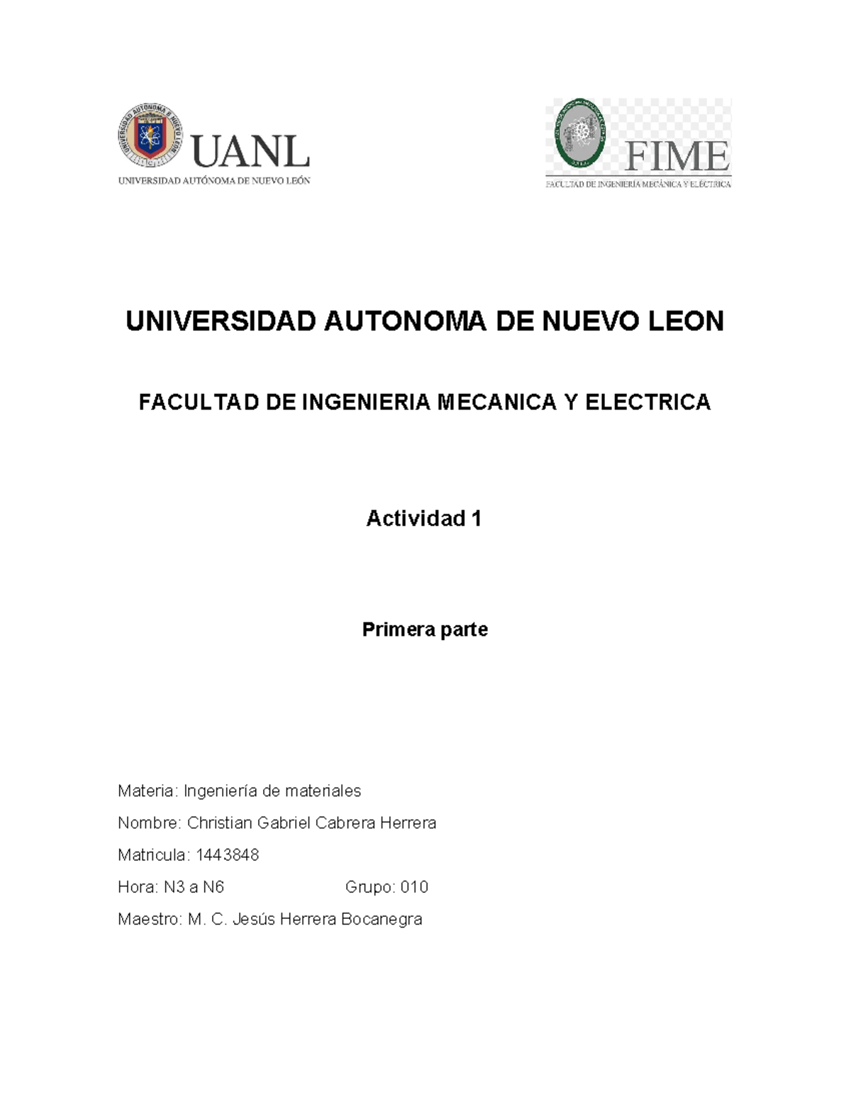 Actividad 1 - Primera parte - UNIVERSIDAD AUTONOMA DE NUEVO LEON ...