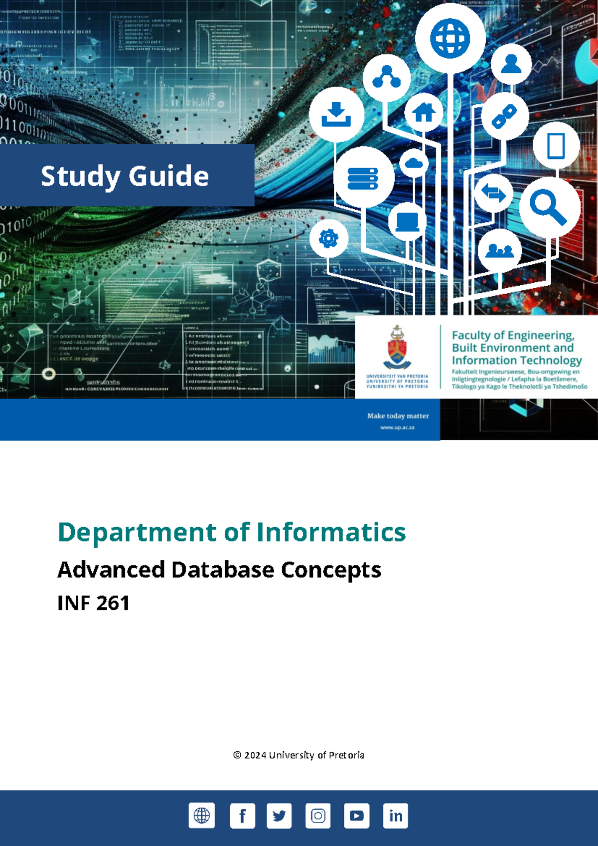 20240717 INF261 Study Guide V1 - © 202 4 University of Pretoria Study ...