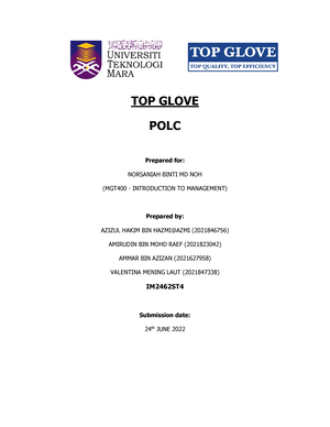 Report on Top Glove's POLC MGT400 - TOP GLOVE POLC Prepared for: NORSANIAH  BINTI MD NOH (MGT400 - - Studocu