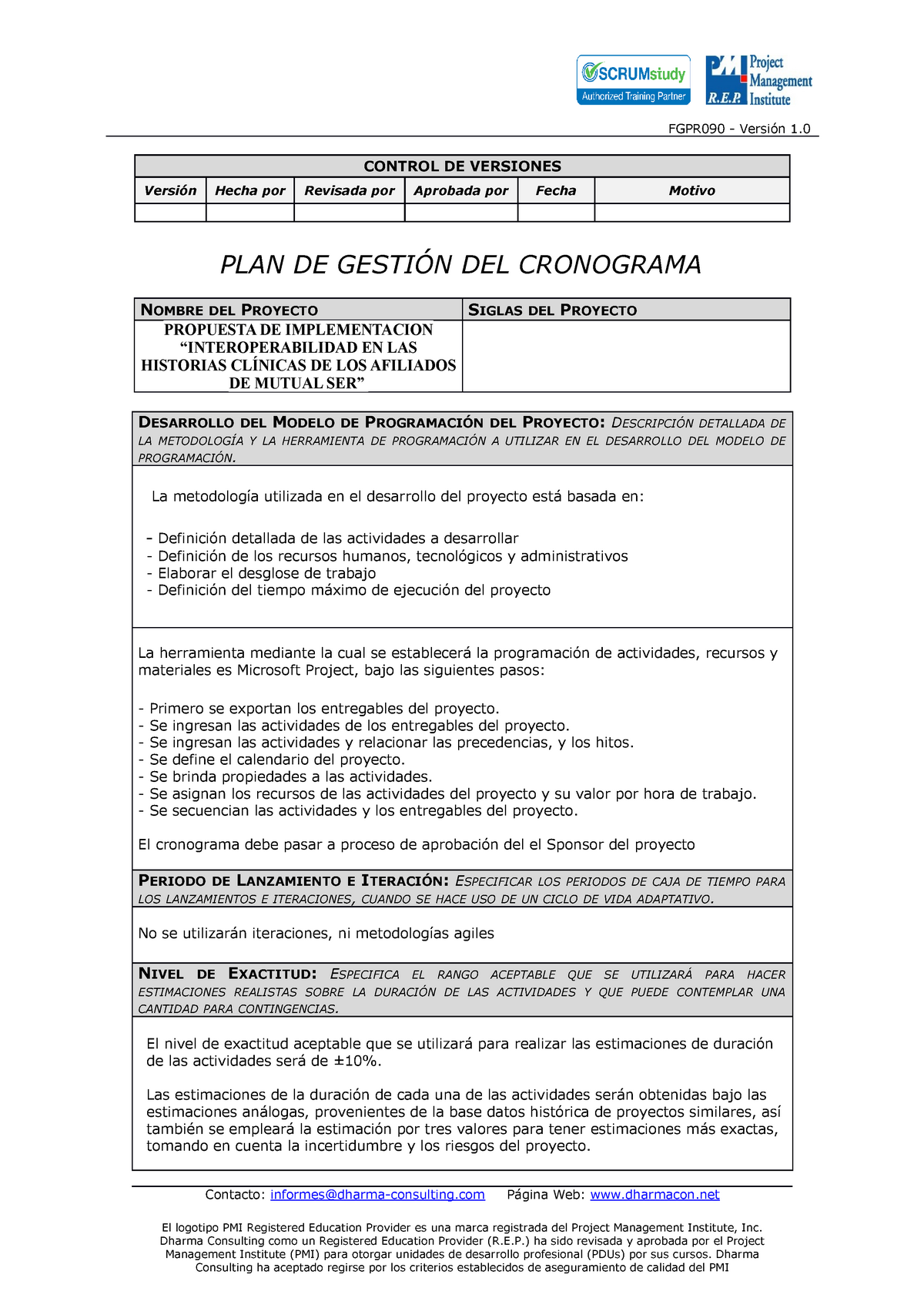 FGPR 090 06 - Plan de Gestión del Cronograma - FGPR090 - Versión 1. CONTROL  DE VERSIONES Versión - Studocu