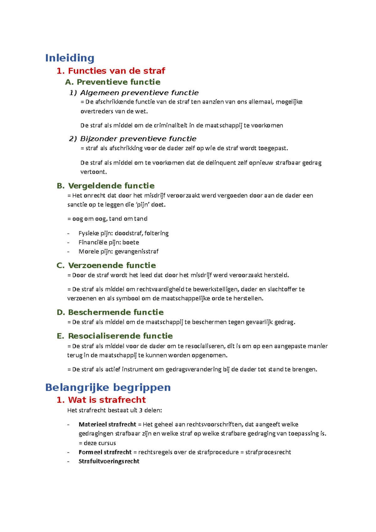 Samenvatting Strafrecht REP1 - Inleiding 1. Functies Van De Straf A ...