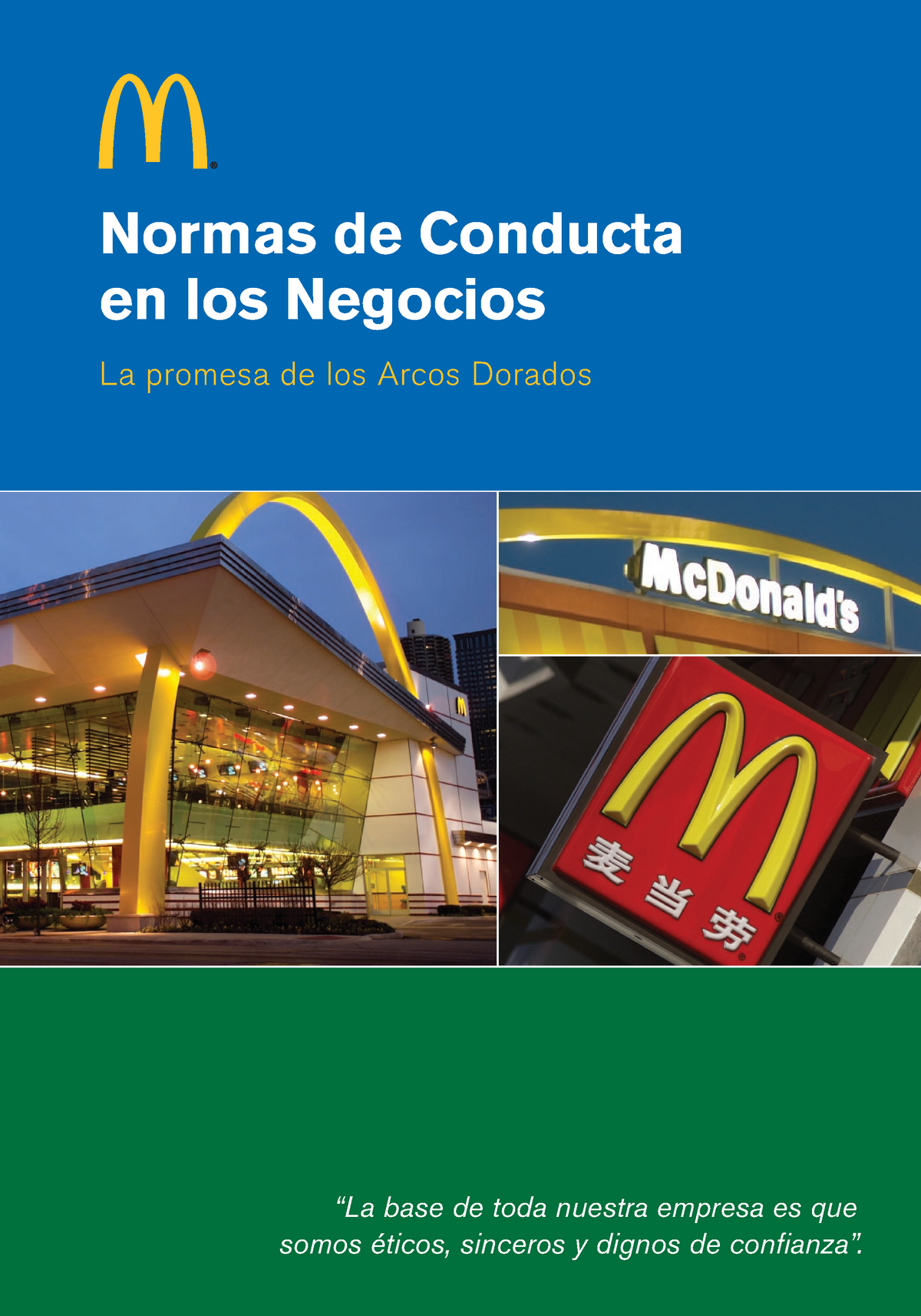 Normas DE Conducta MC Donalds - Normas de Conducta en los Negocios La  promesa de los Arcos Dorados - Studocu