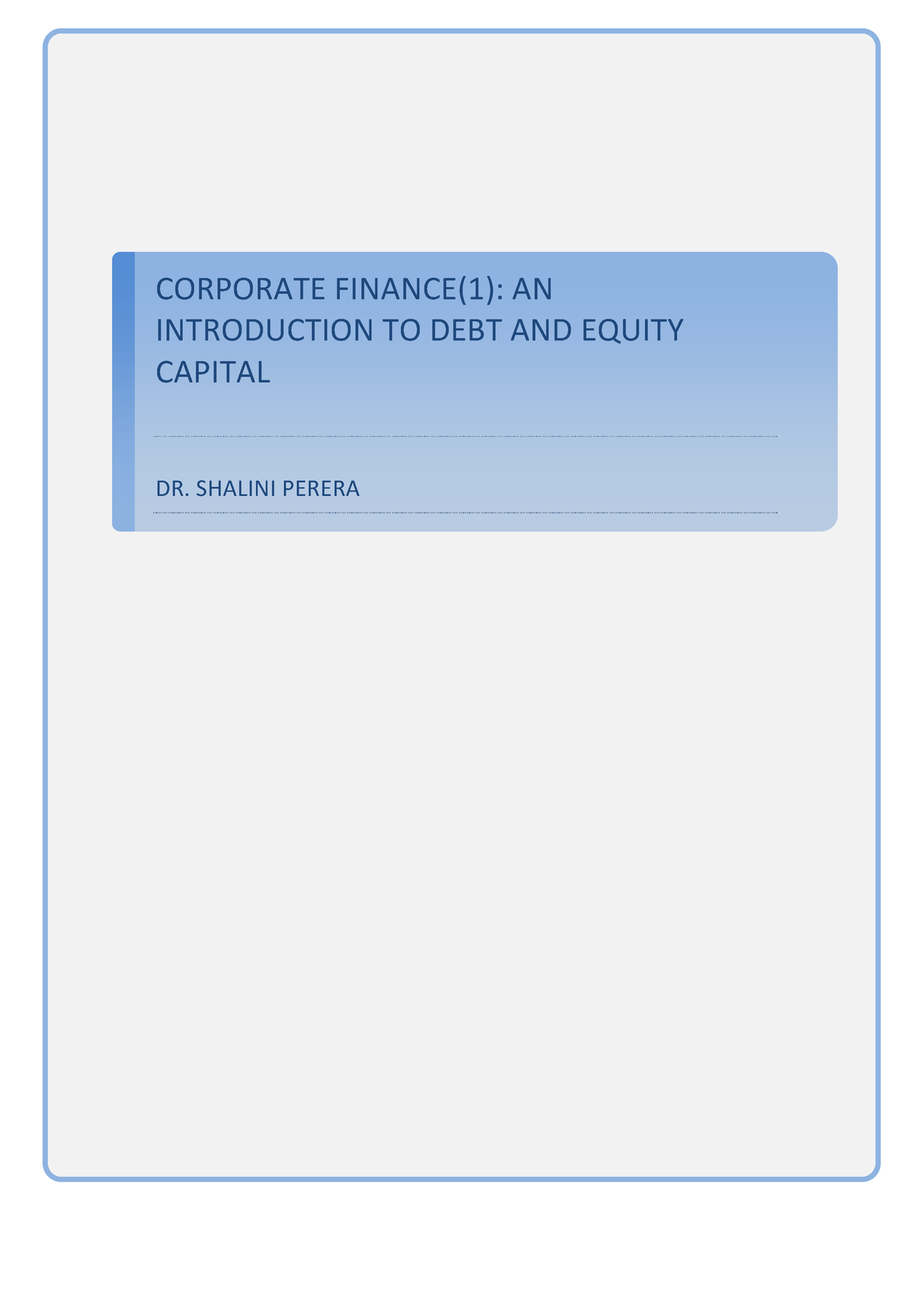 Debt And Equity Outline - CORPORATE FINANCE(1): AN INTRODUCTION TO DEBT ...