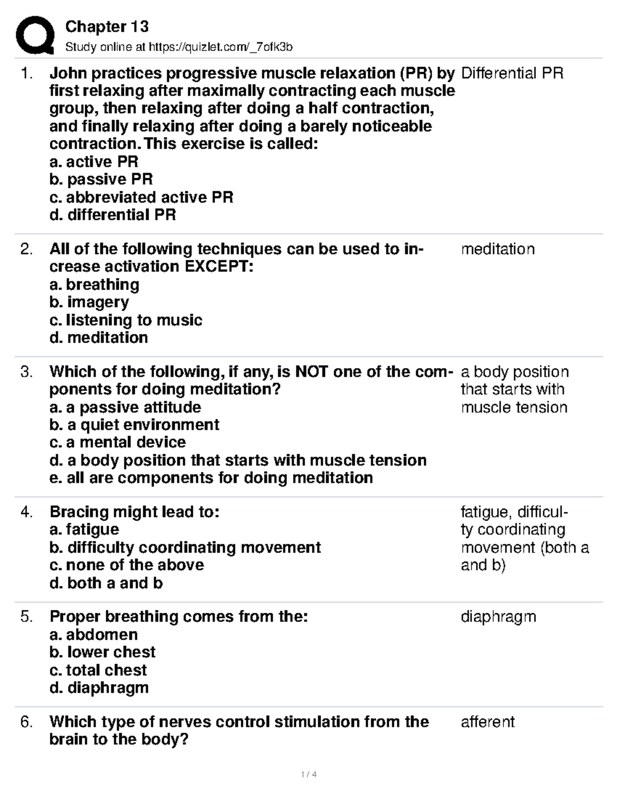 Psy ch 13 notes Study online at quizlet/_7ofk3b John practices progressive muscle relaxation