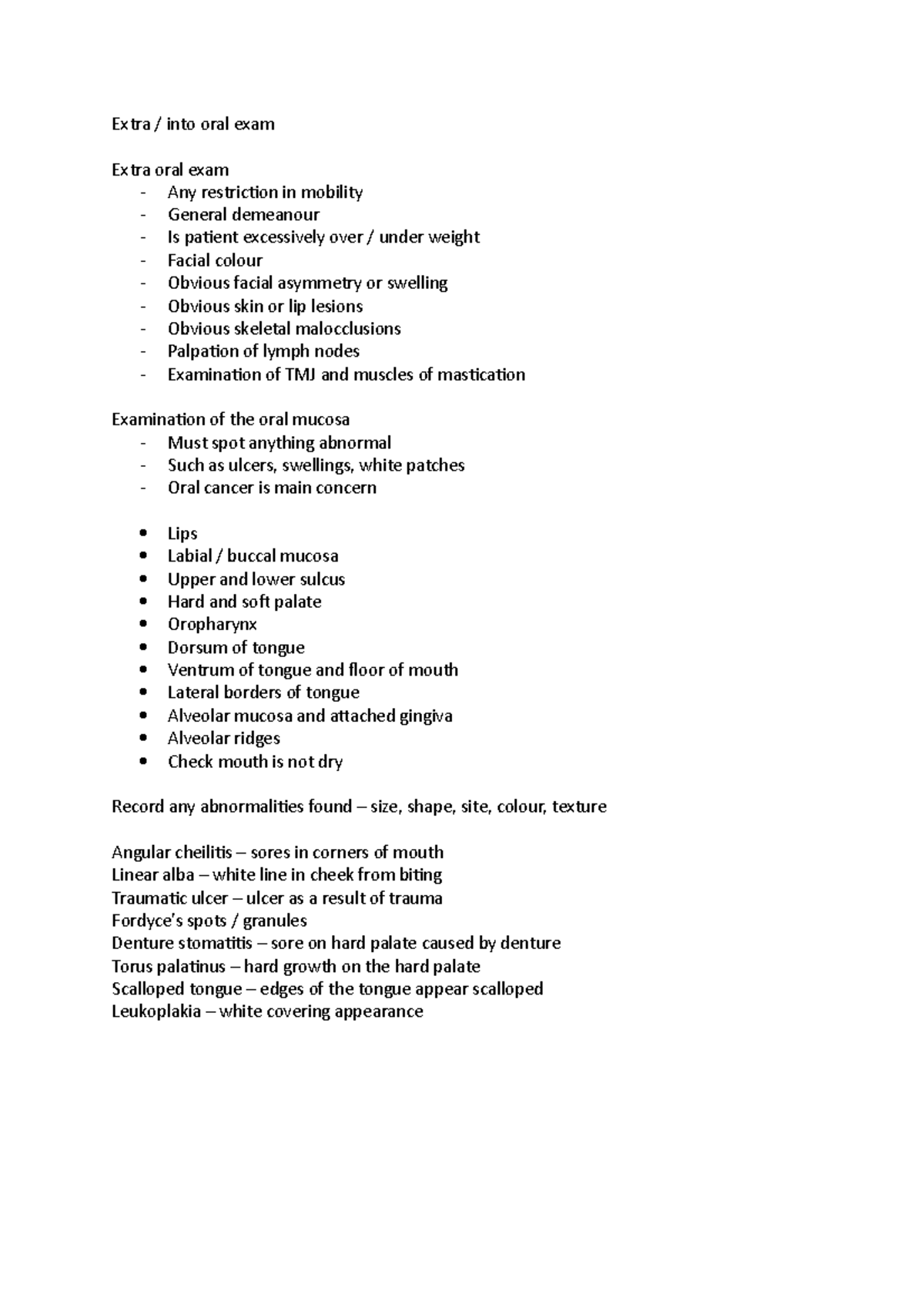 Extra intra oral exam Extra / into oral exam Extra oral exam Any