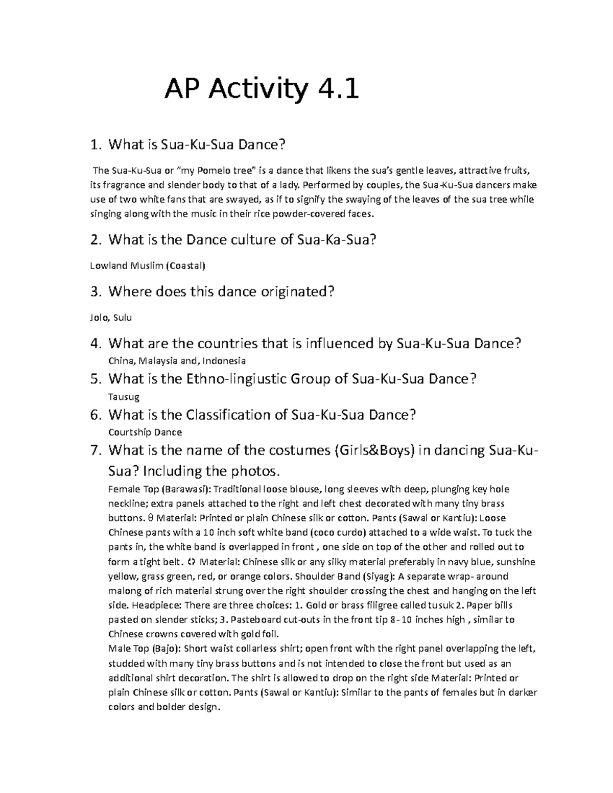 Sua ku Sua PE 8 AP Activity 4. 1. What is SuaKuSua Dance? The Sua