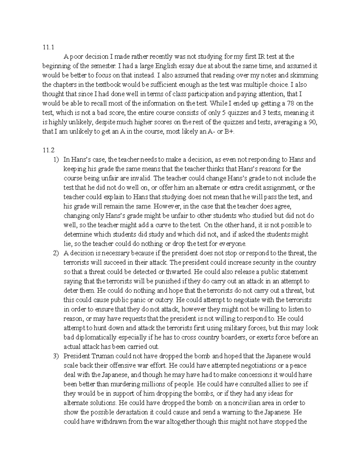 Critical Thinking 111 And 112 1 3 11 A Poor Decision I Made Rather Recently Was Not 5865